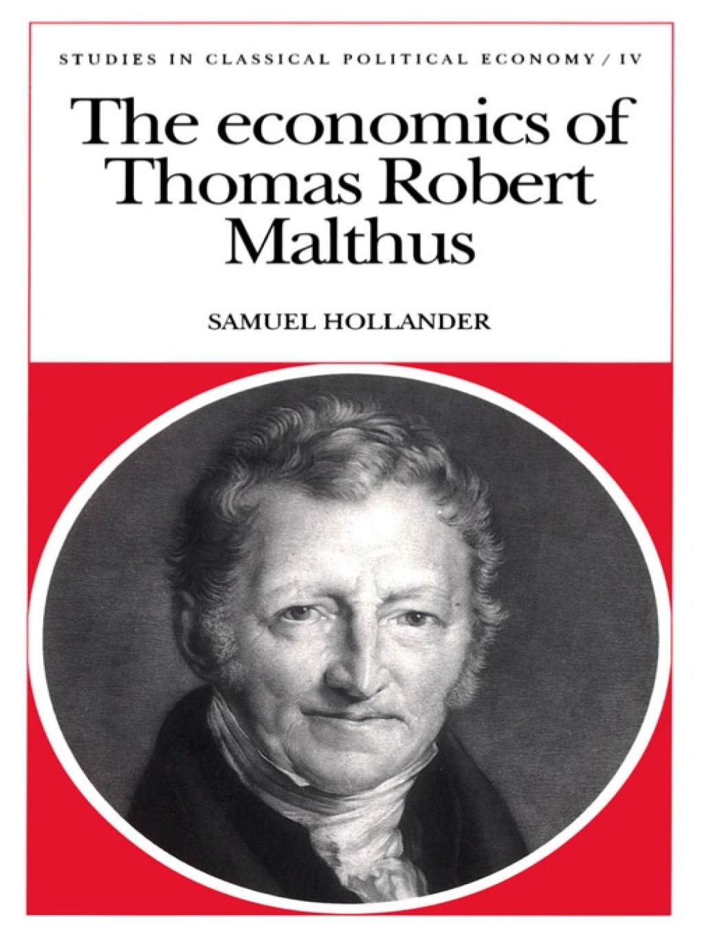 The Economics of Thomas Robert Malthus 1st Edition