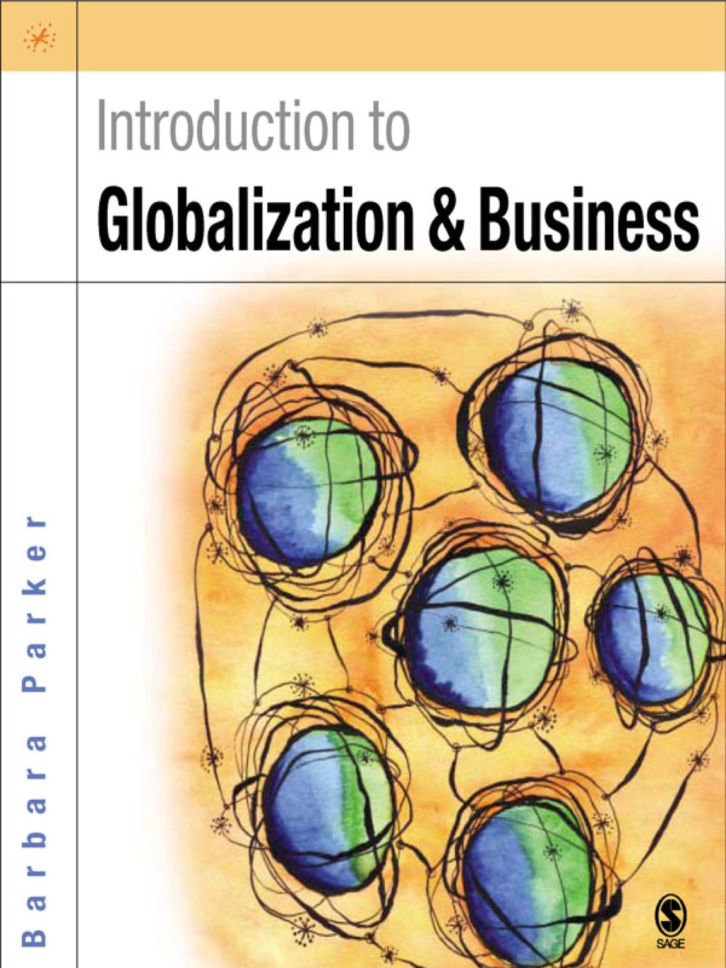Introduction to Globalization and Business Relationships and Responsibilities 2nd Edition
