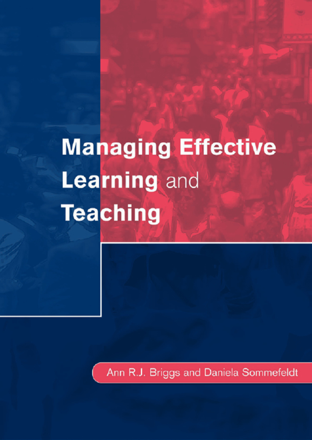 Managing Effective Learning and Teaching 1st Edition