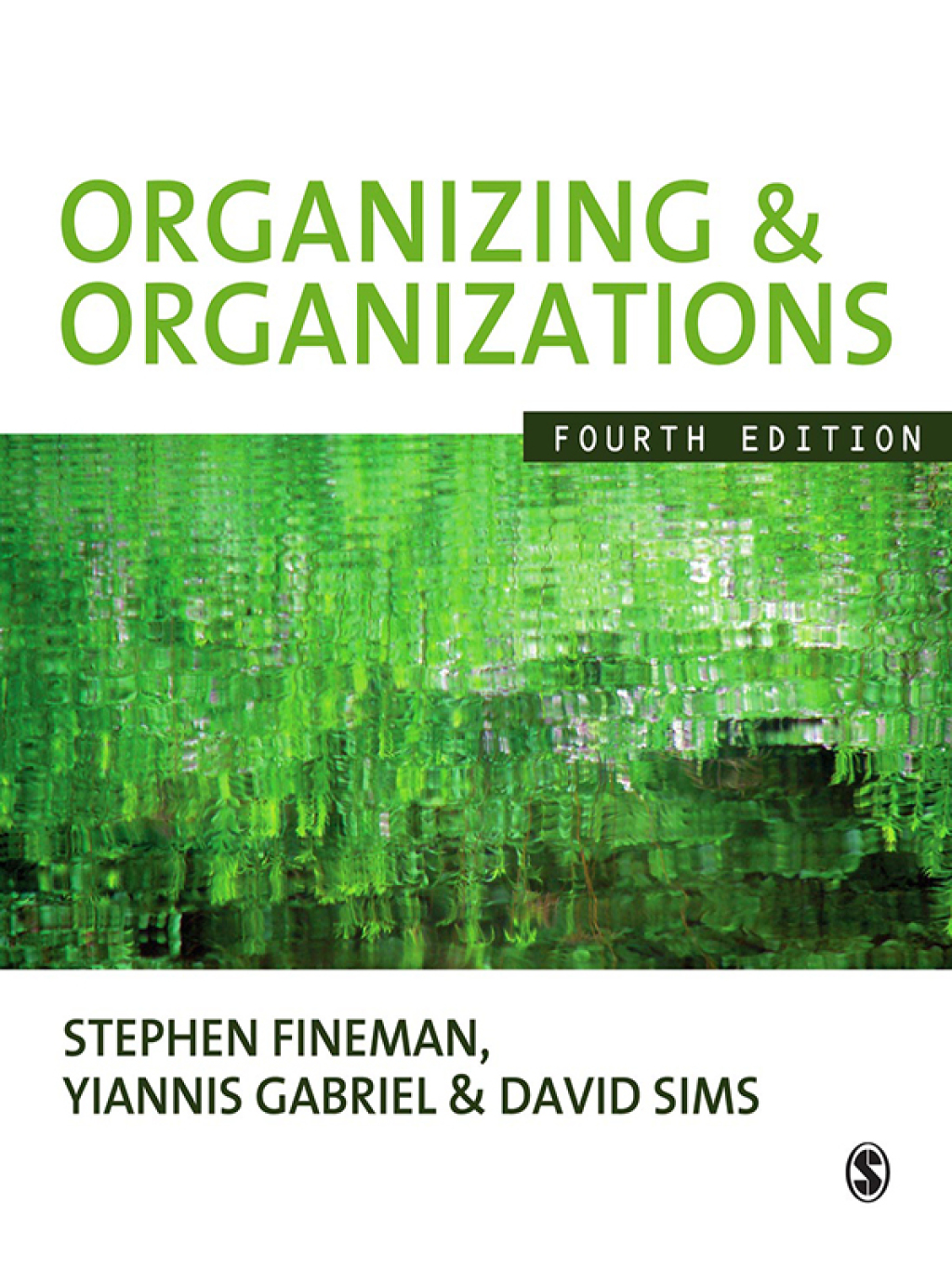 Organizing & Organizations 4th Edition