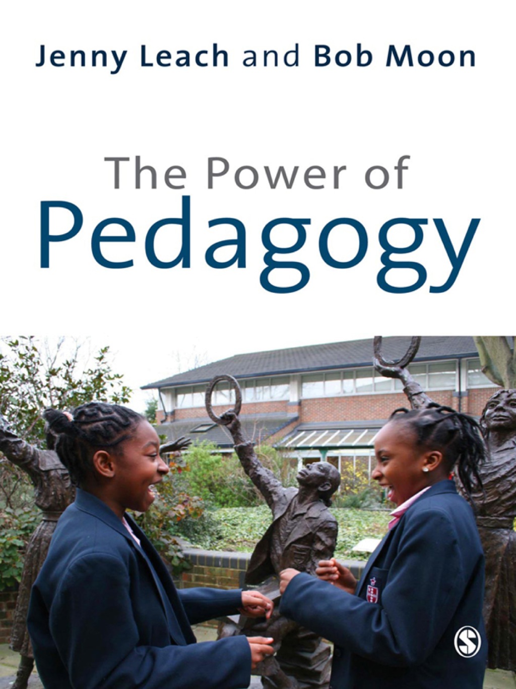 The Power of Pedagogy 1st Edition