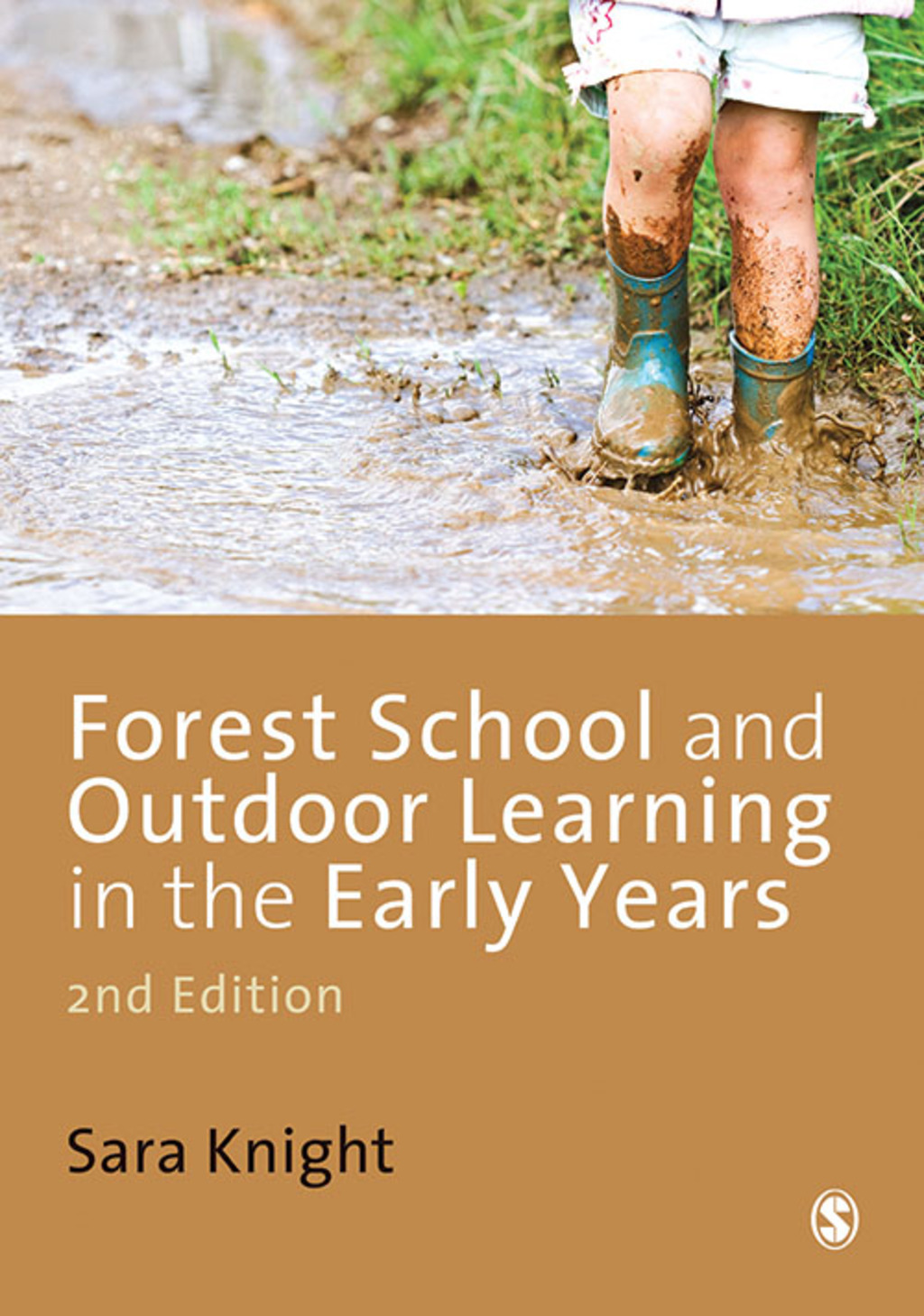 Forest School and Outdoor Learning in the Early Years 2nd Edition