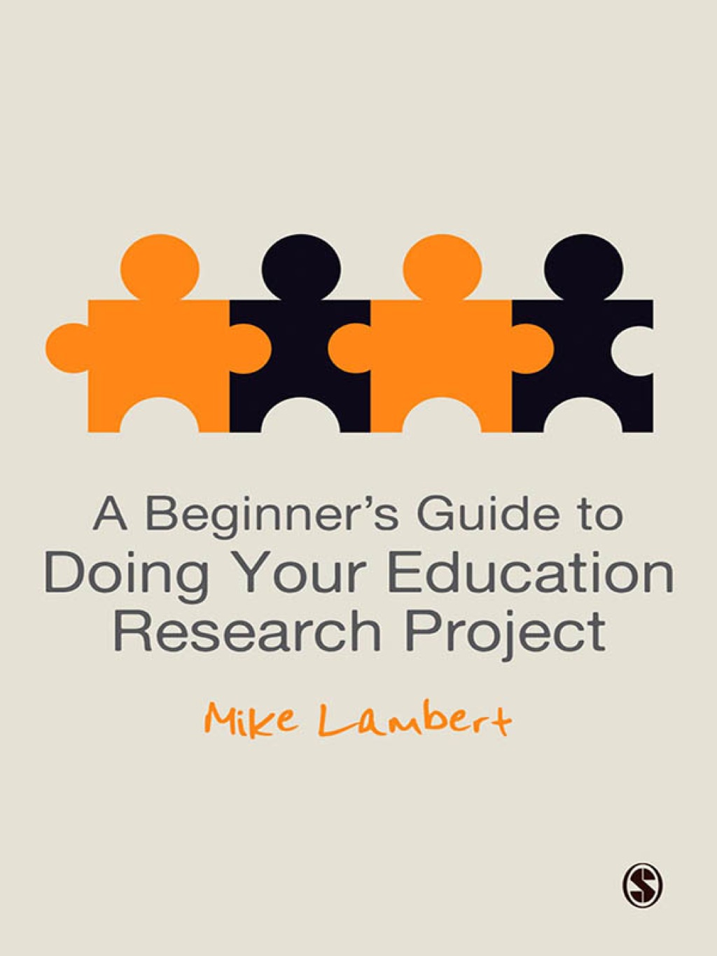 A BeginnerÃ¢â‚¬Å¡Ãƒâ€žÃƒÂ¶Ã¢Ë†Å¡Ãƒâ€˜Ã¢â‚¬Å¡ÃƒÂ¢Ã‚Â§s Guide to Doing Your Education Research Project 1st Edition