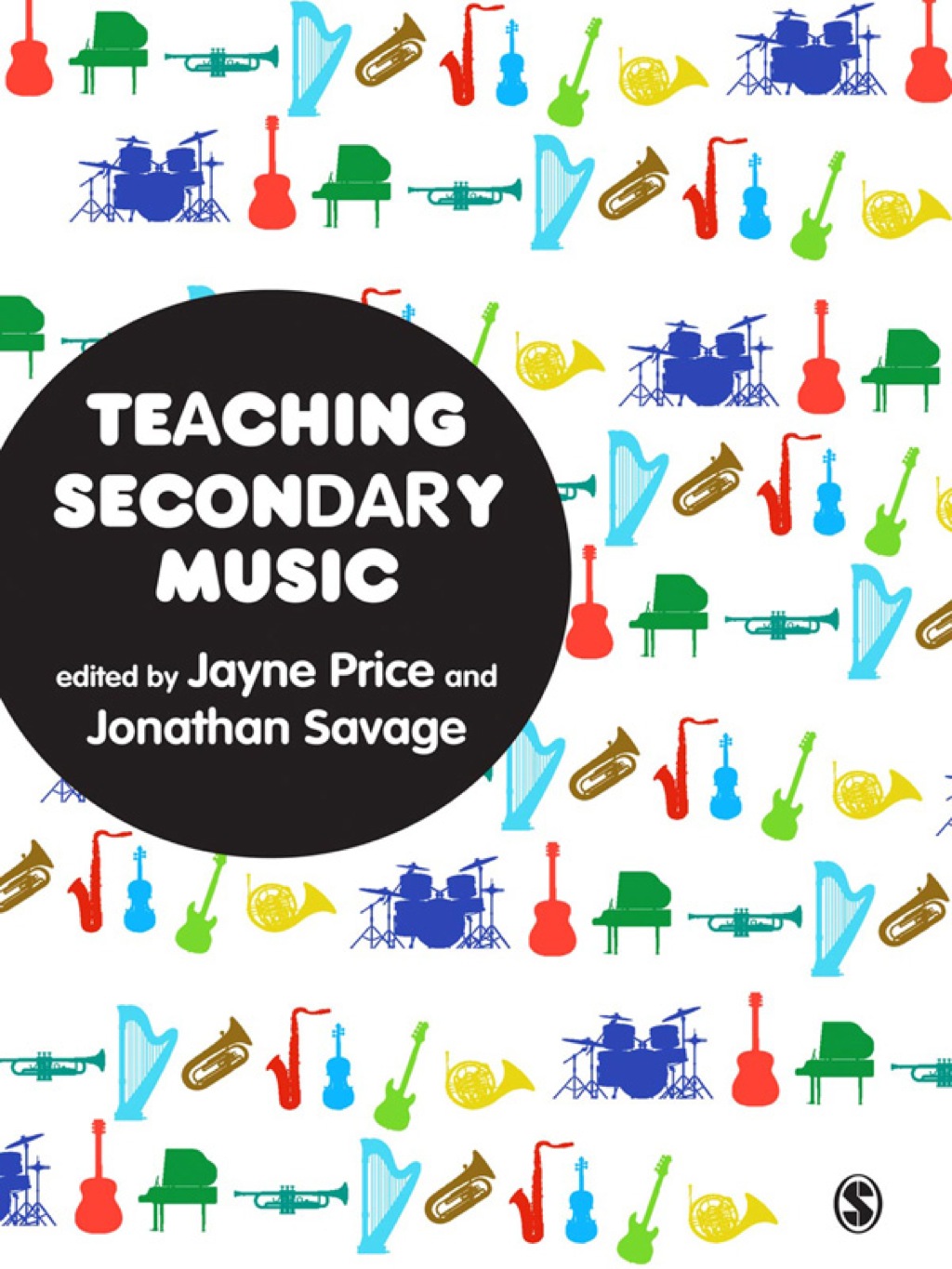 Teaching Secondary Music 1st Edition