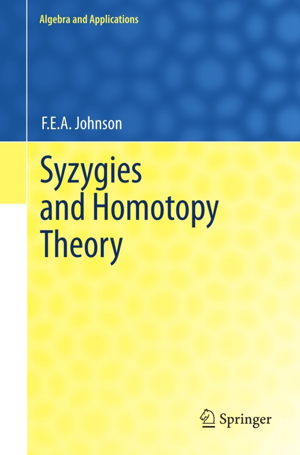 Syzygies and Homotopy Theory 