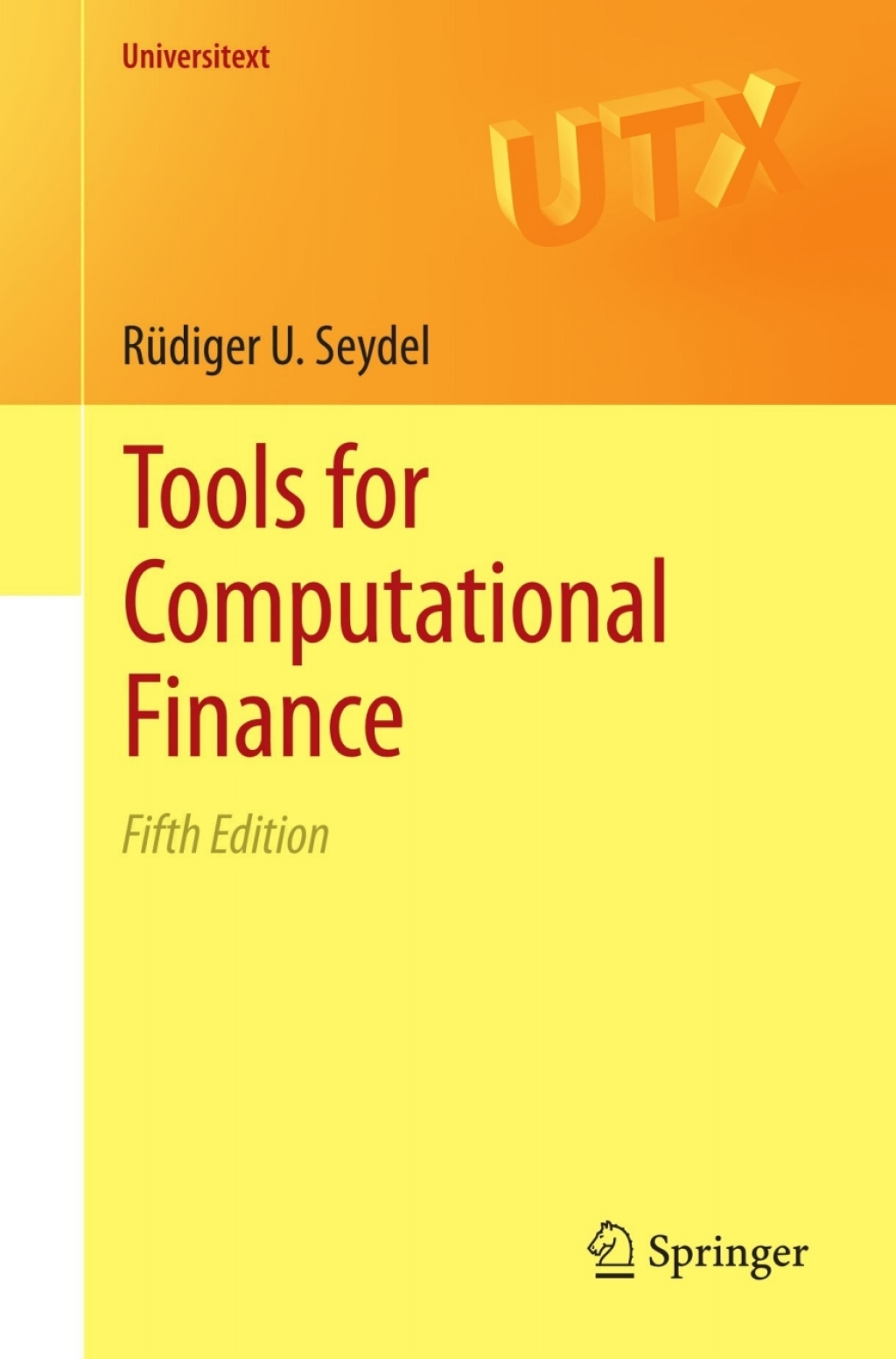 Tools for Computational Finance 5th Edition
