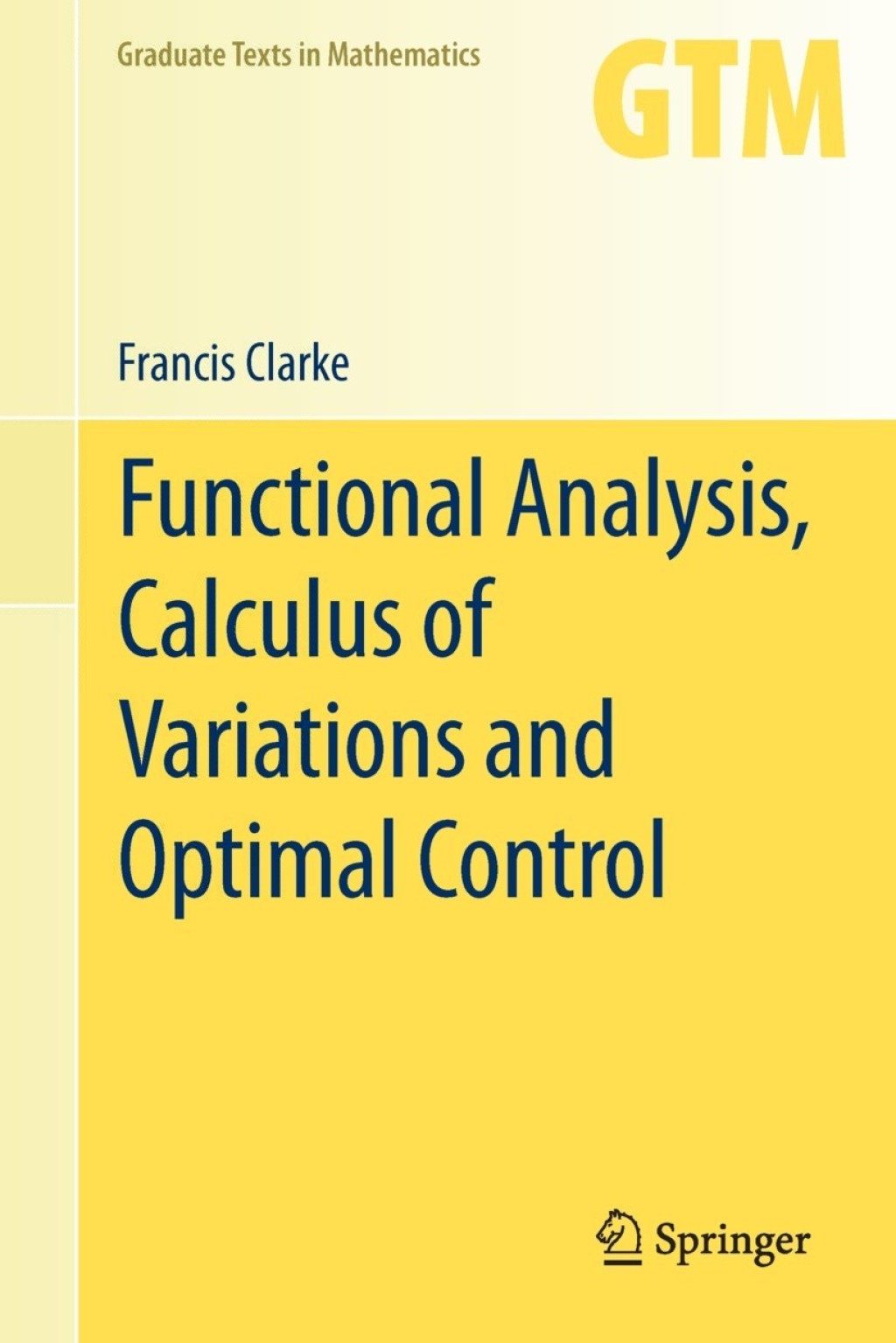 Functional Analysis, Calculus of Variations and Optimal Control 