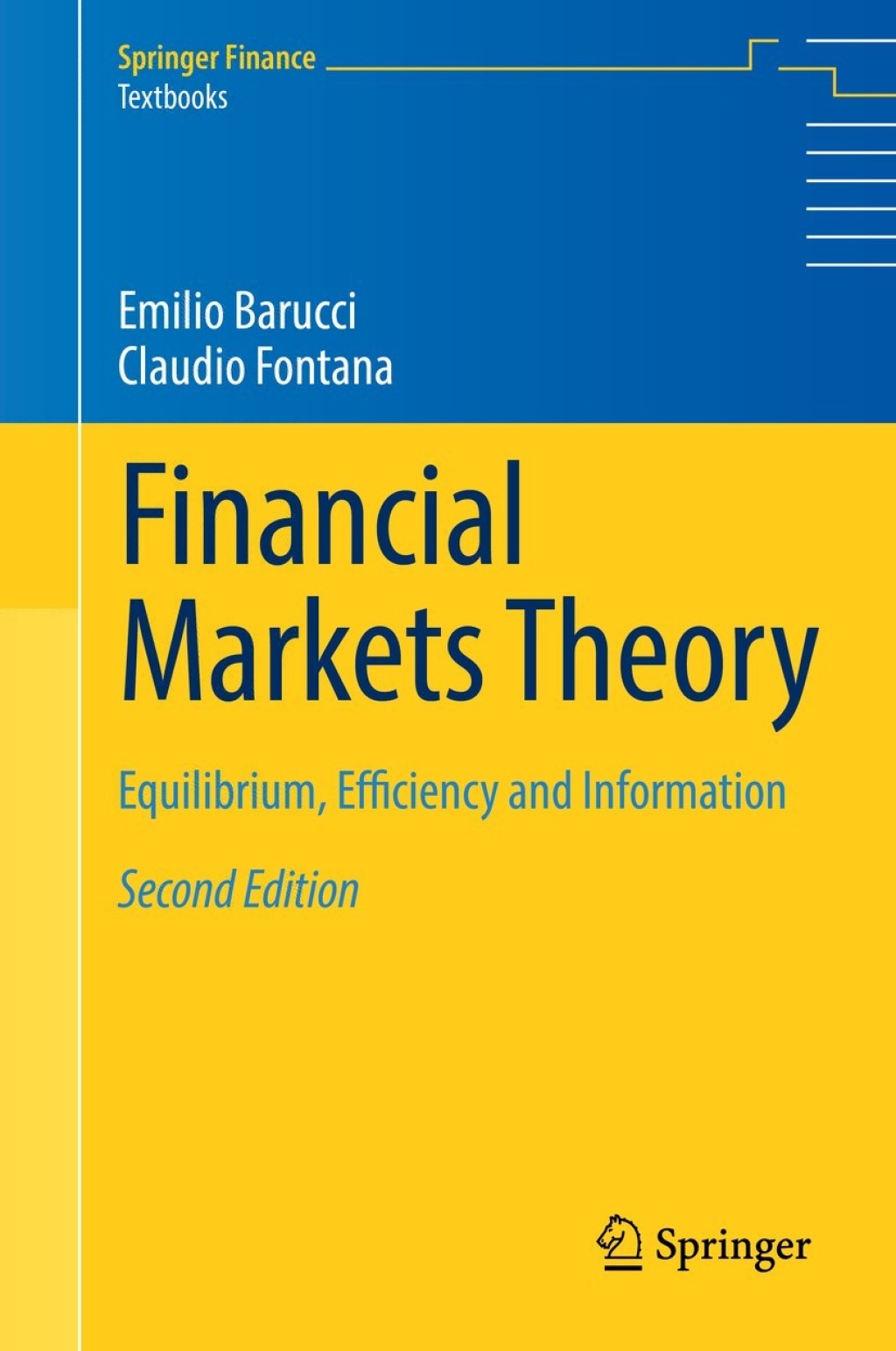 Financial Markets Theory Equilibrium, Efficiency and Information 2nd Edition
