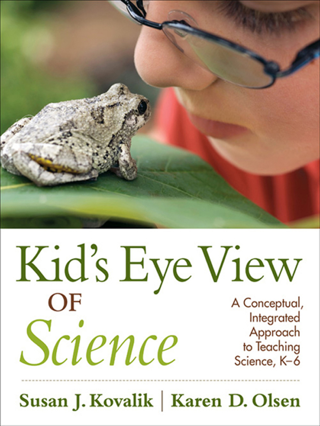KidÃ¢â‚¬Å¡Ãƒâ€žÃƒÂ¶Ã¢Ë†Å¡Ãƒâ€˜Ã¢Ë†Å¡Ã‚Â¥s Eye View of Science A Conceptual, Integrated Approach to Teaching Science, KÃ¢â‚¬Å¡Ãƒâ€žÃƒÂ¶Ã¢Ë†Å¡Ãƒâ€˜Ã¢Ë†Å¡Ã‚Â¨6 1st Edition