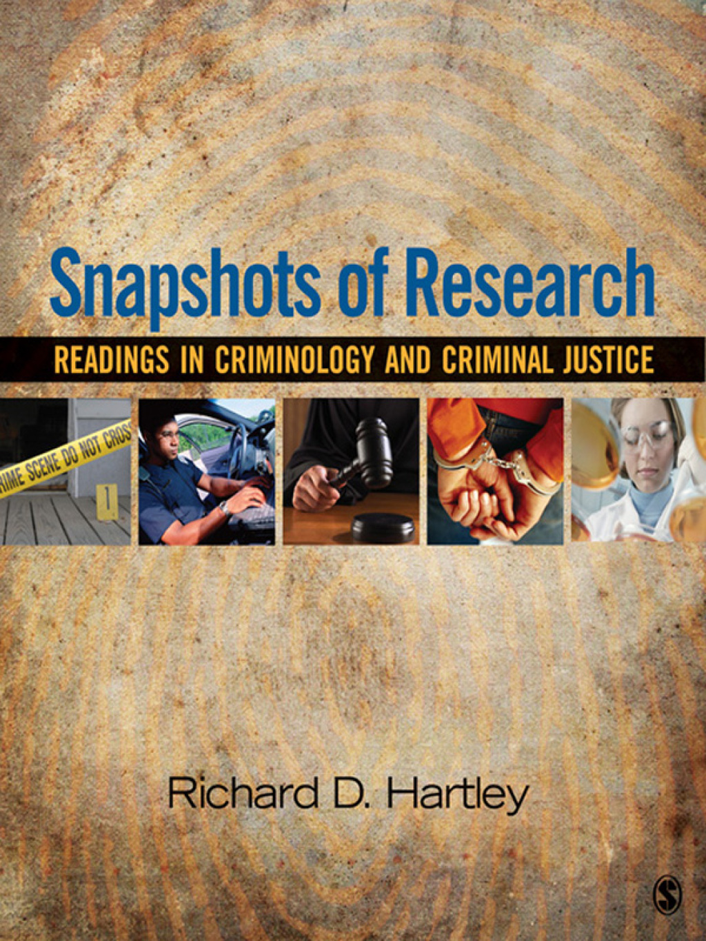Snapshots of Research Readings in Criminology and Criminal Justice 1st Edition
