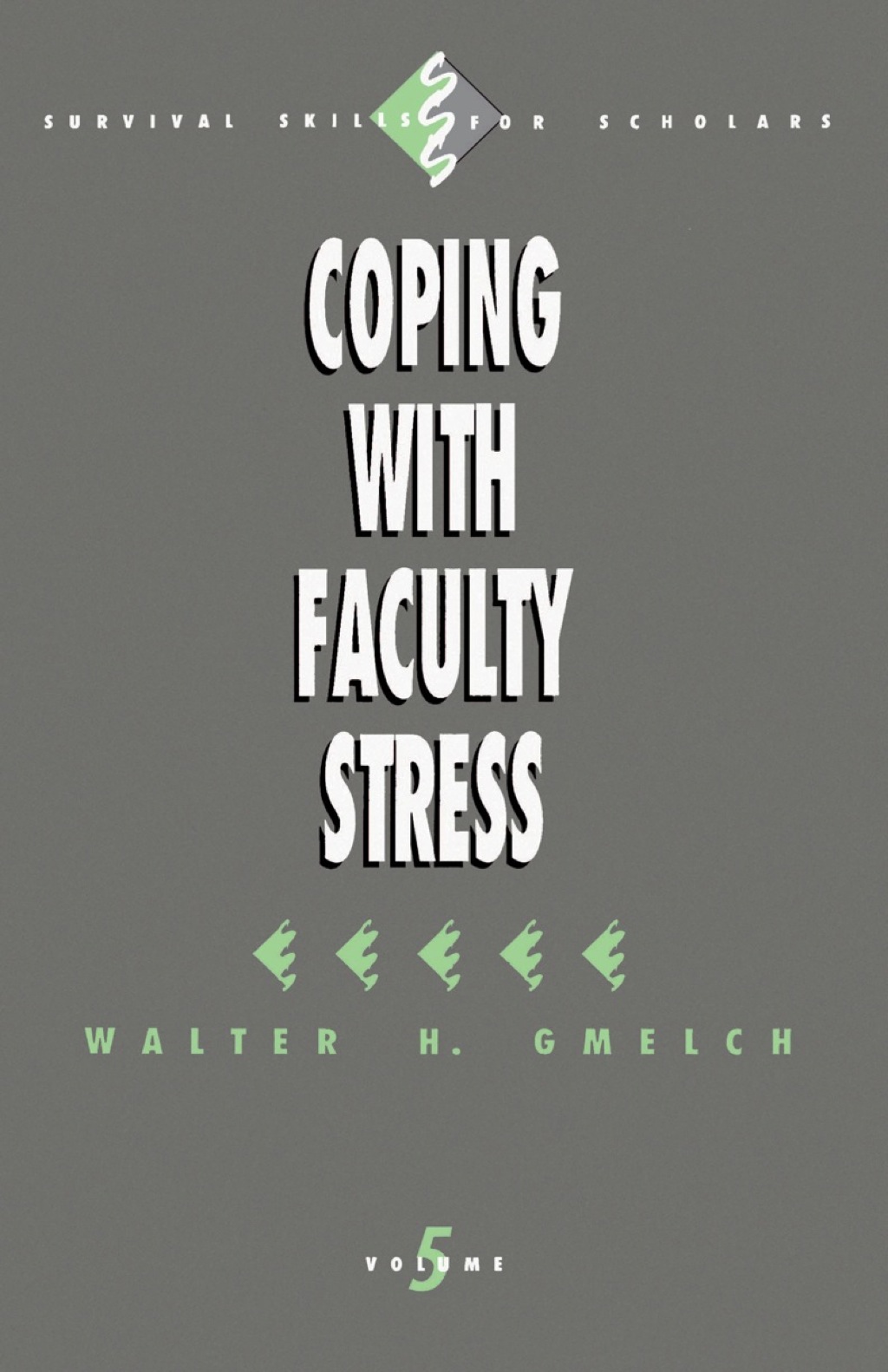 Coping with Faculty Stress 1st Edition