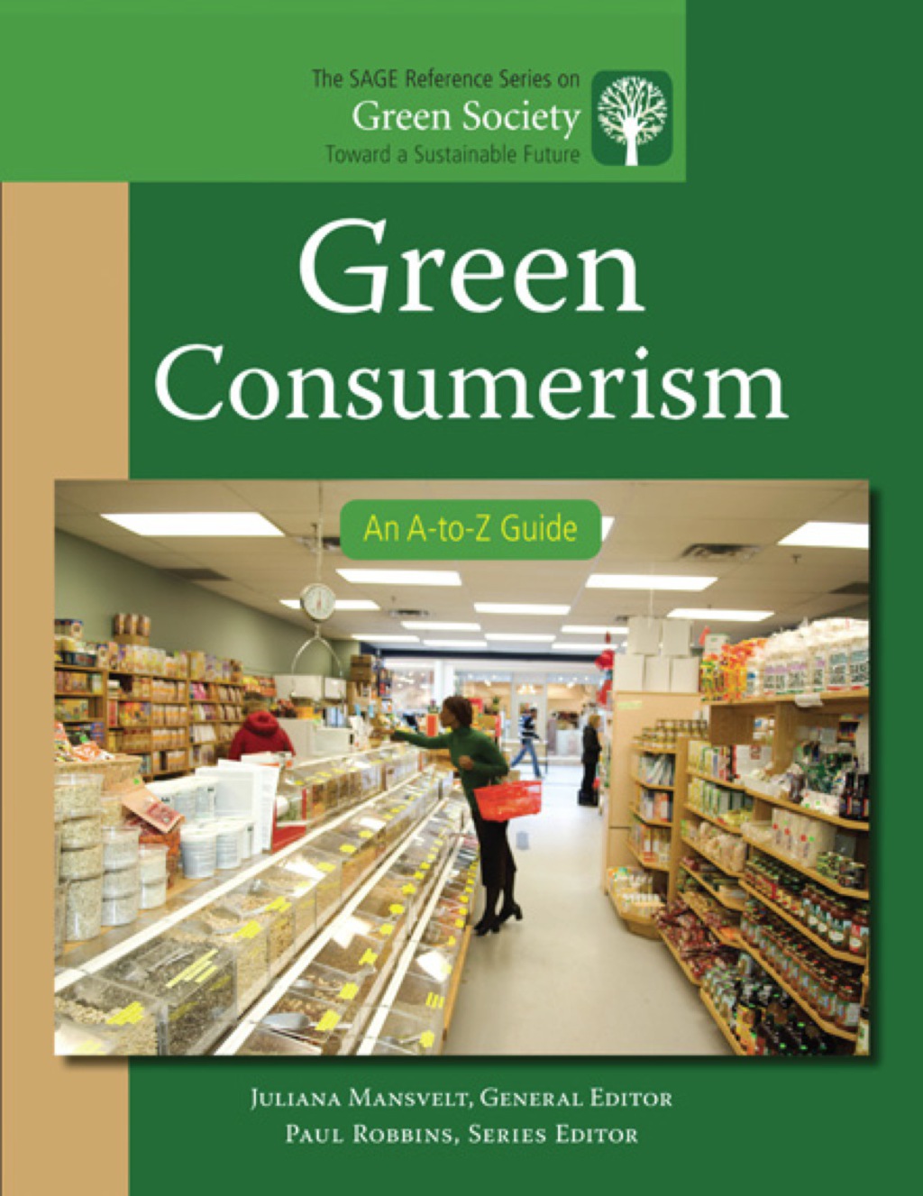 Green Consumerism An A-to-Z Guide 1st Edition