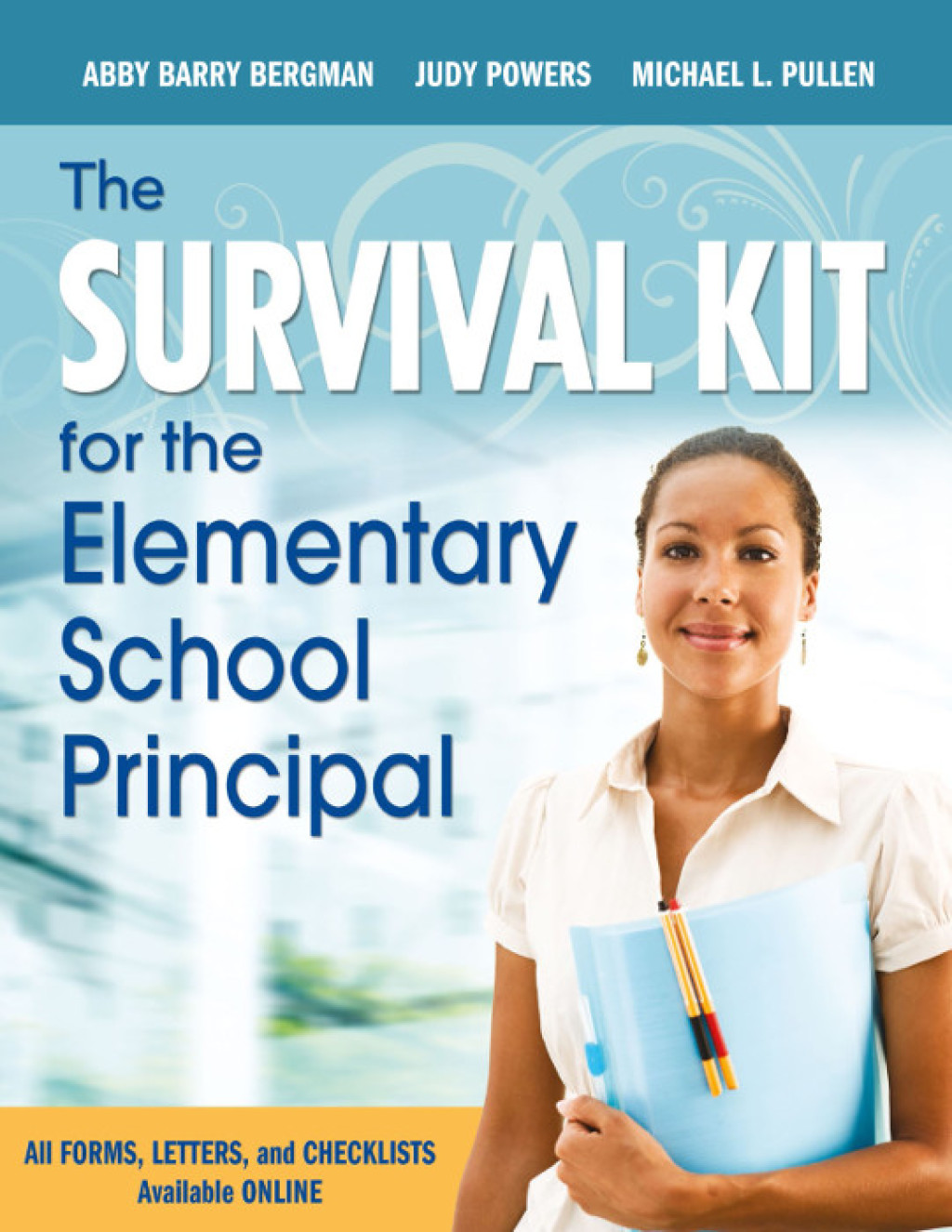 The Survival Kit for the Elementary School Principal 1st Edition