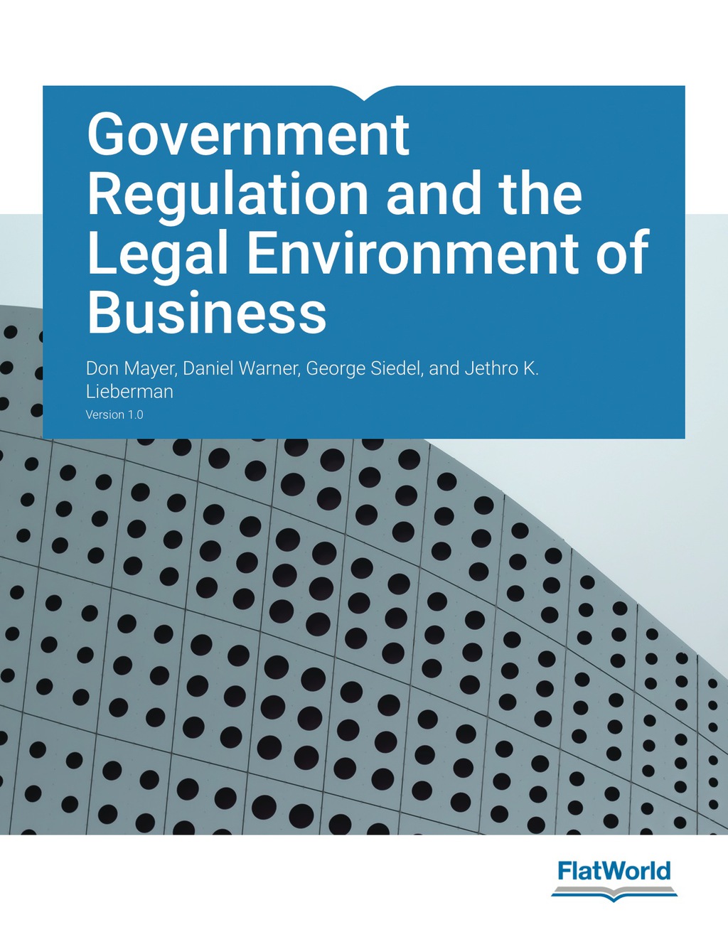Government Regulation and the Legal Environment of Business v1.0 