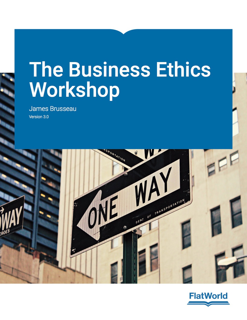 The Business Ethics Workshop v3.0 