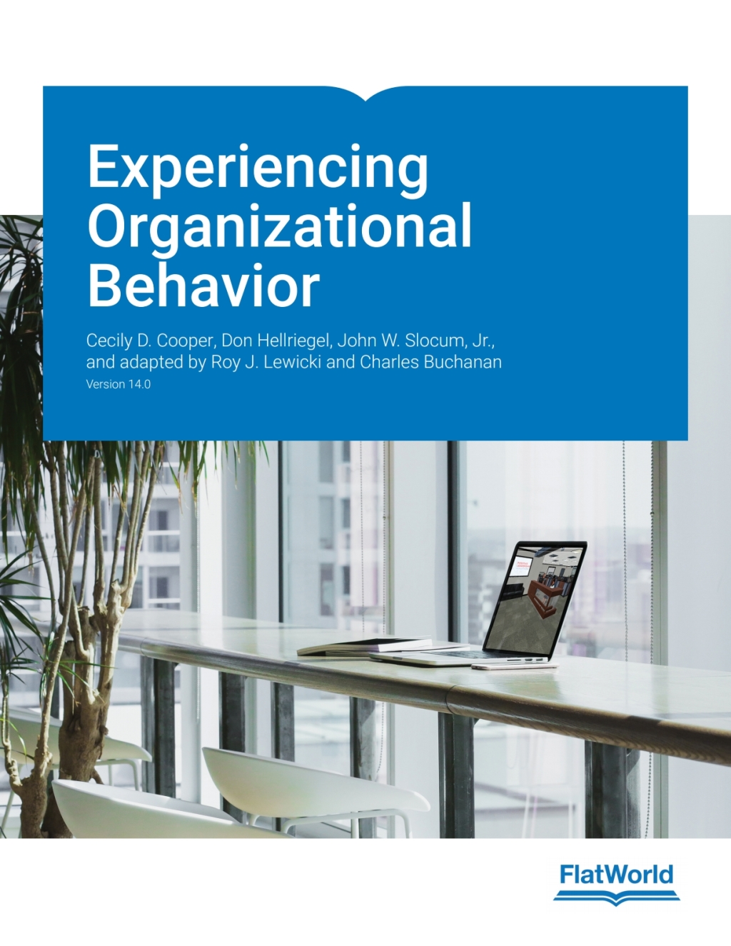 Experiencing Organizational Behavior v14.0 