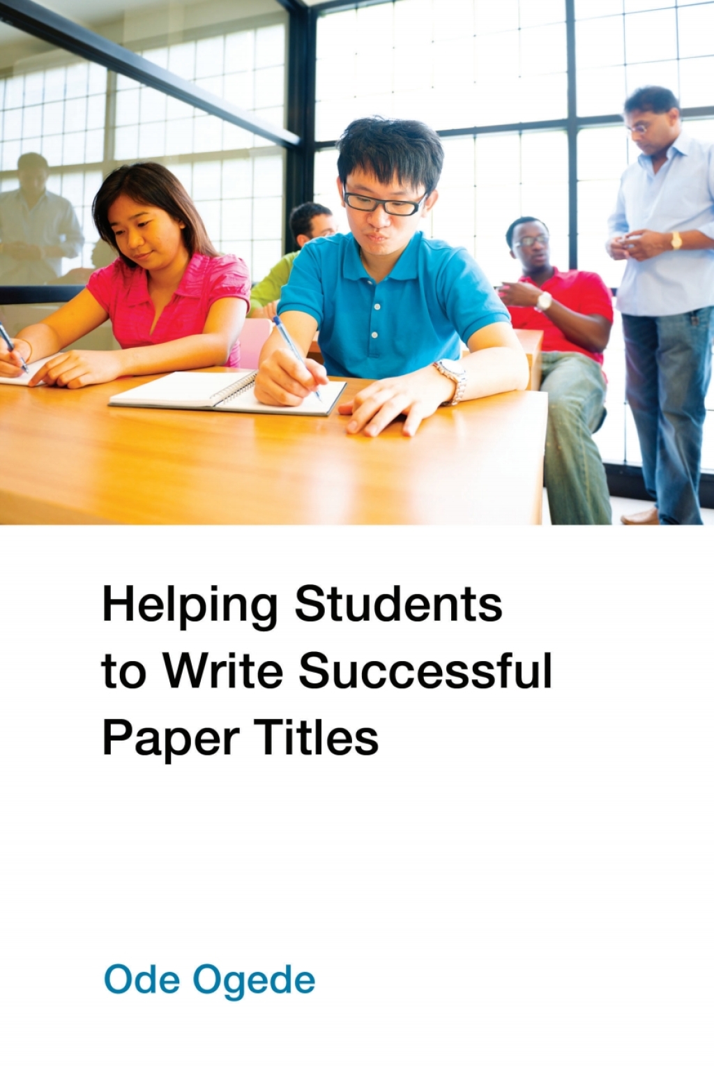 Helping Students to Write Successful Paper Titles 1st Edition