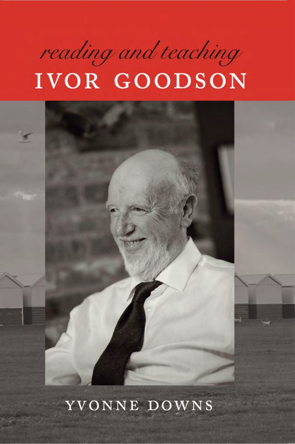 Reading and Teaching Ivor Goodson 1st Edition