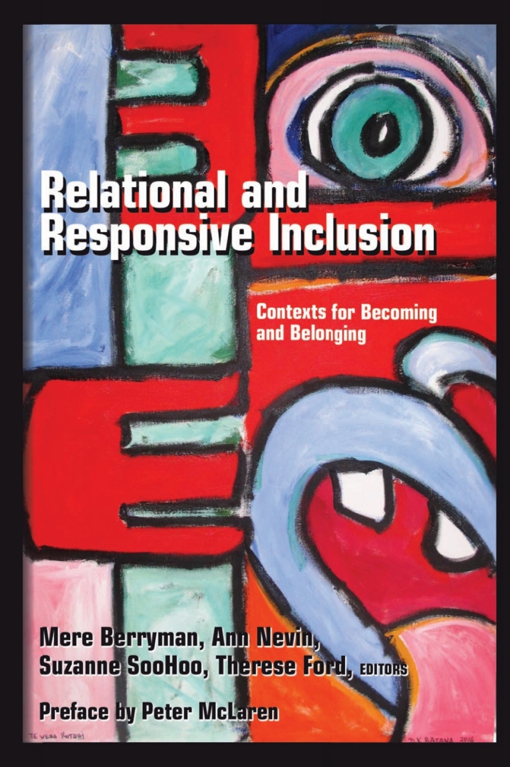 Relational and Responsive Inclusion Contexts for Becoming and Belonging 1st Edition