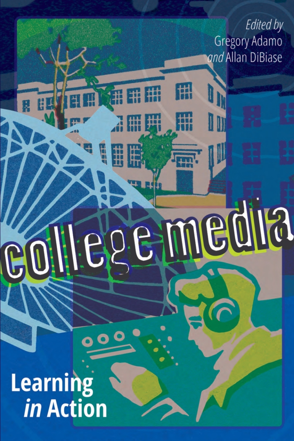 College Media Learning in Action 1st Edition