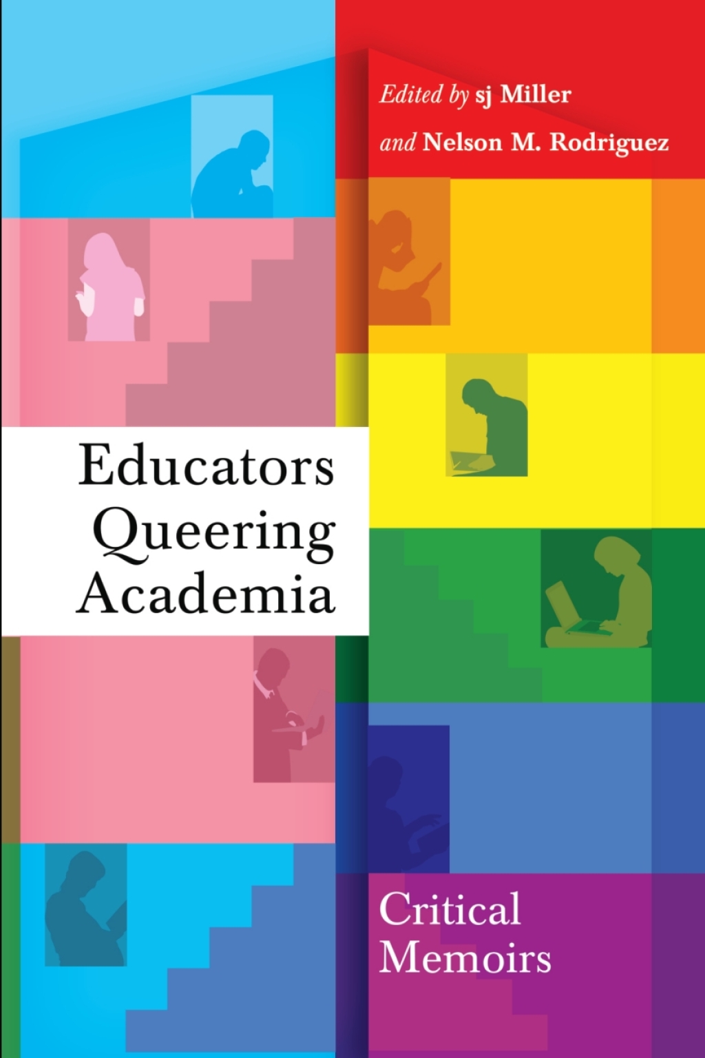 Educators Queering Academia Critical Memoirs 1st Edition