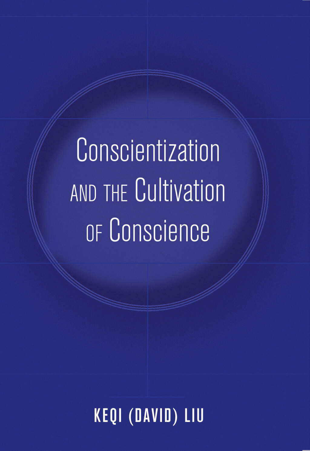 Conscientization and the Cultivation of Conscience 1st Edition