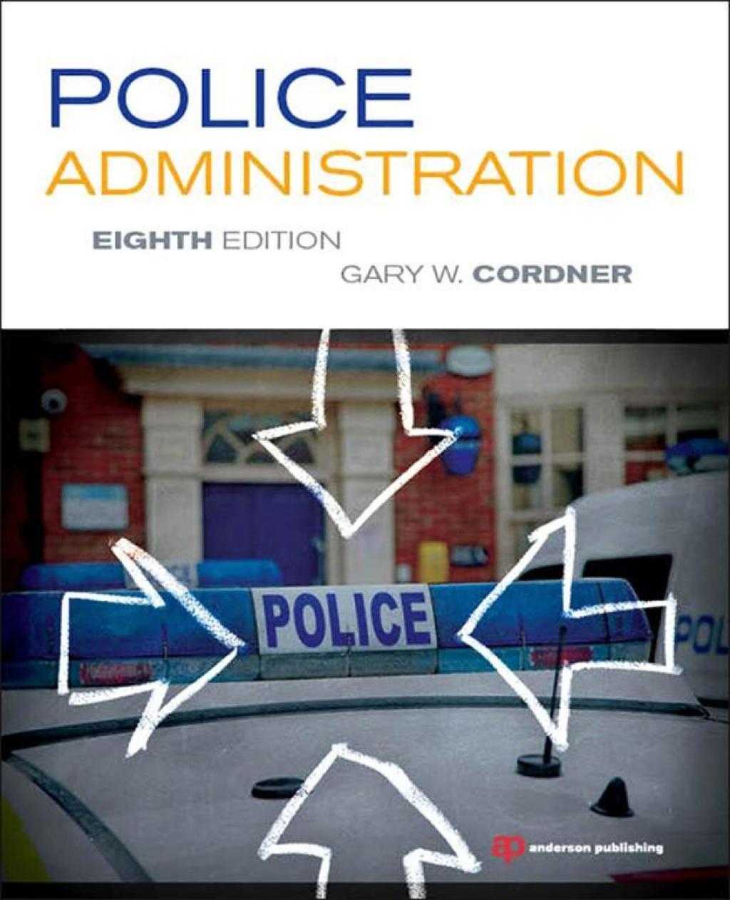 Police Administration 8th Edition