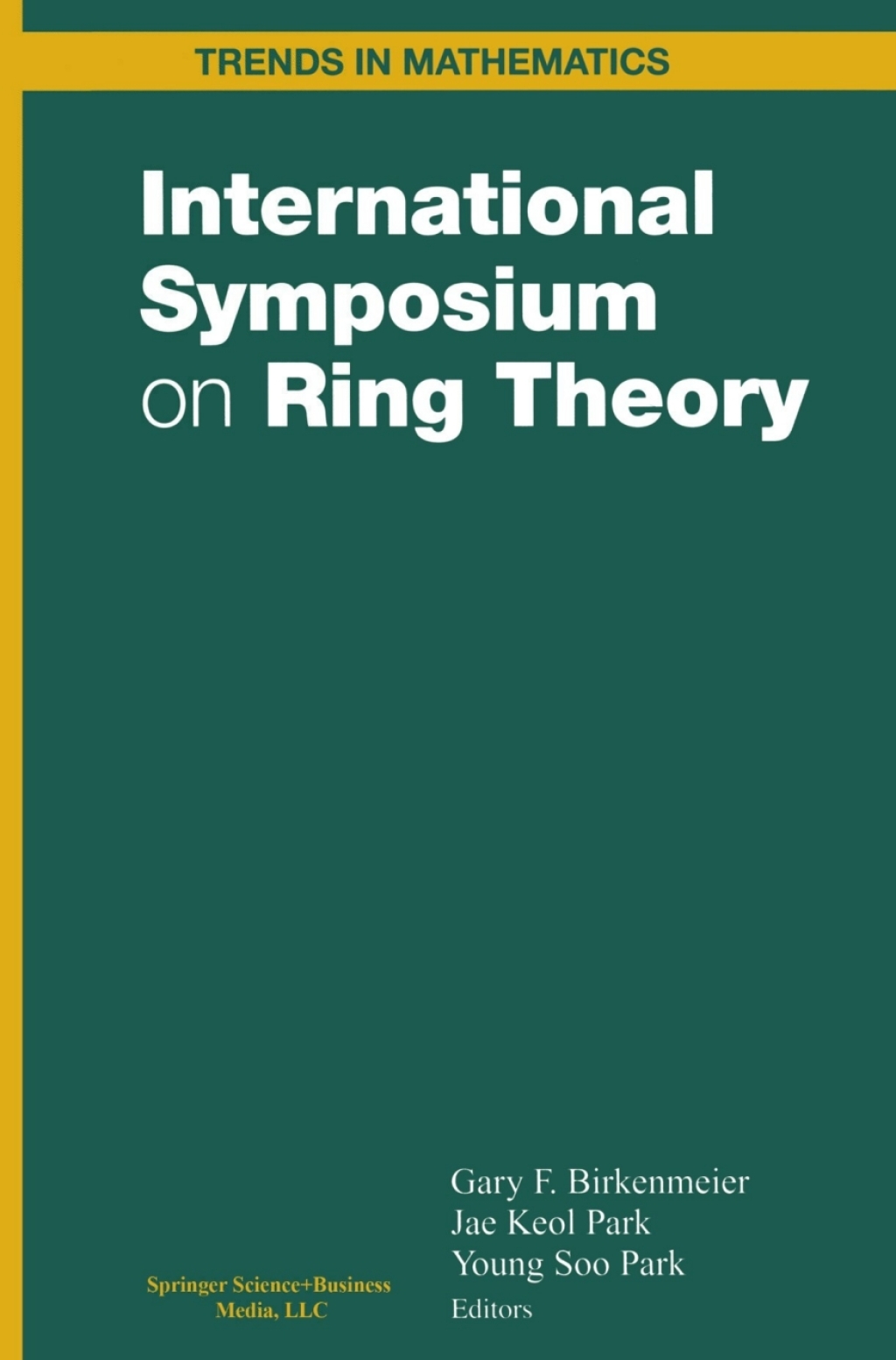 International Symposium on Ring Theory 1st Edition