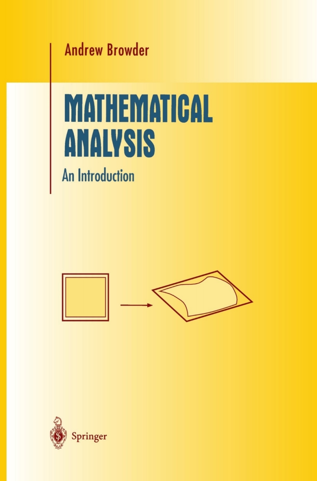 Mathematical Analysis An Introduction 