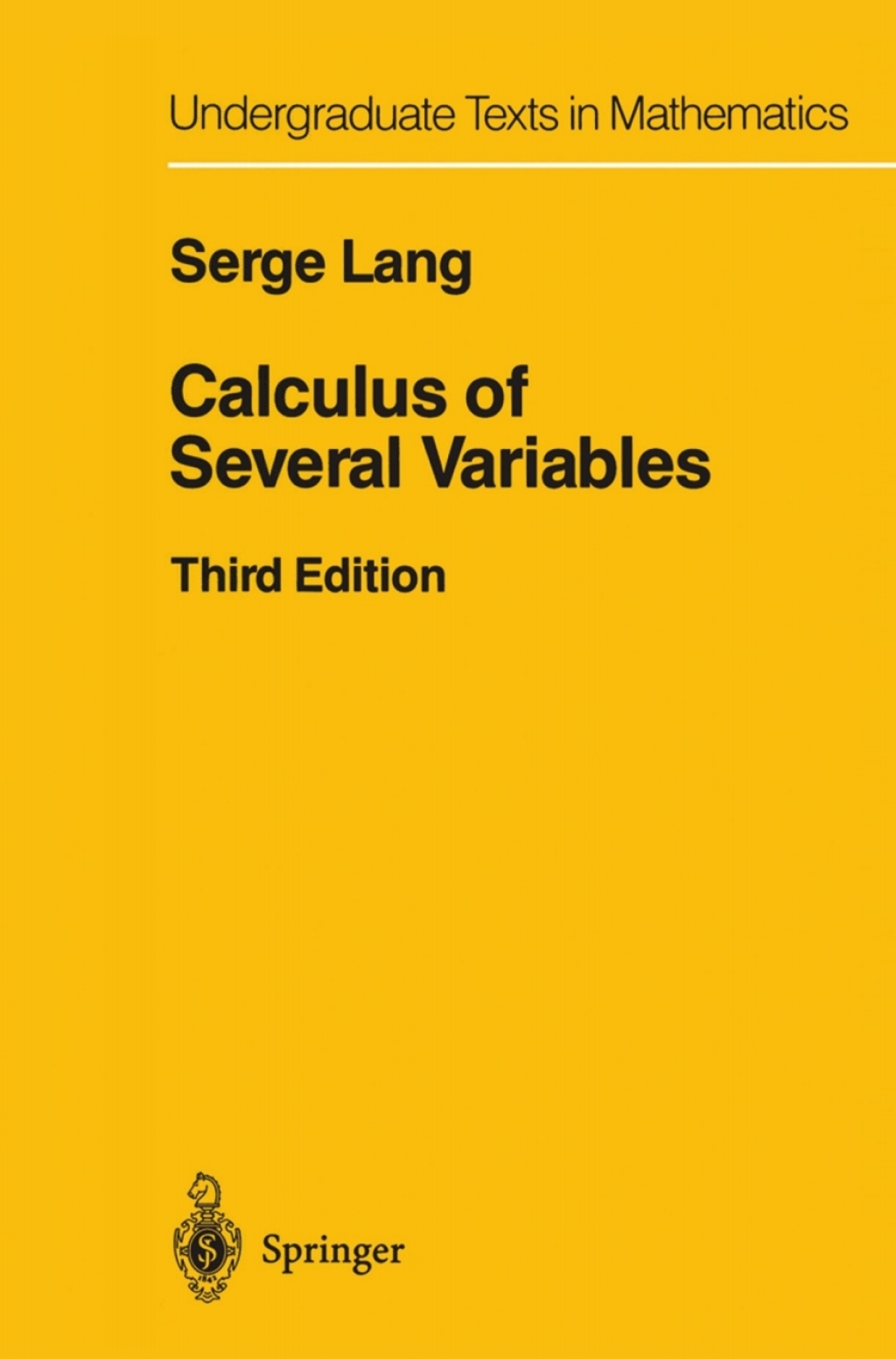 Calculus of Several Variables 3rd Edition