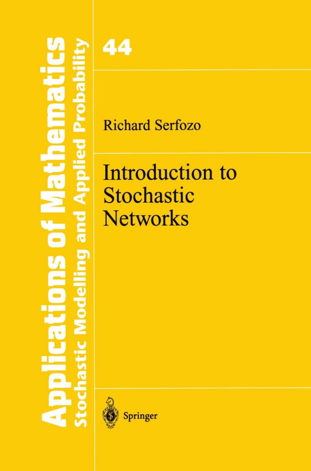 Introduction to Stochastic Networks 