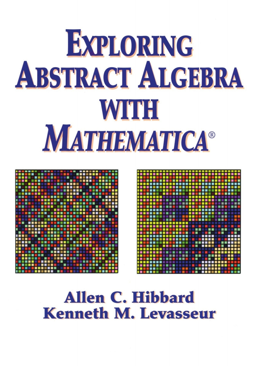 Exploring Abstract Algebra With MathematicaÃ‚Â¬Ã‚Â¨Ã¢Ë†Å¡ÃƒÅ“ 