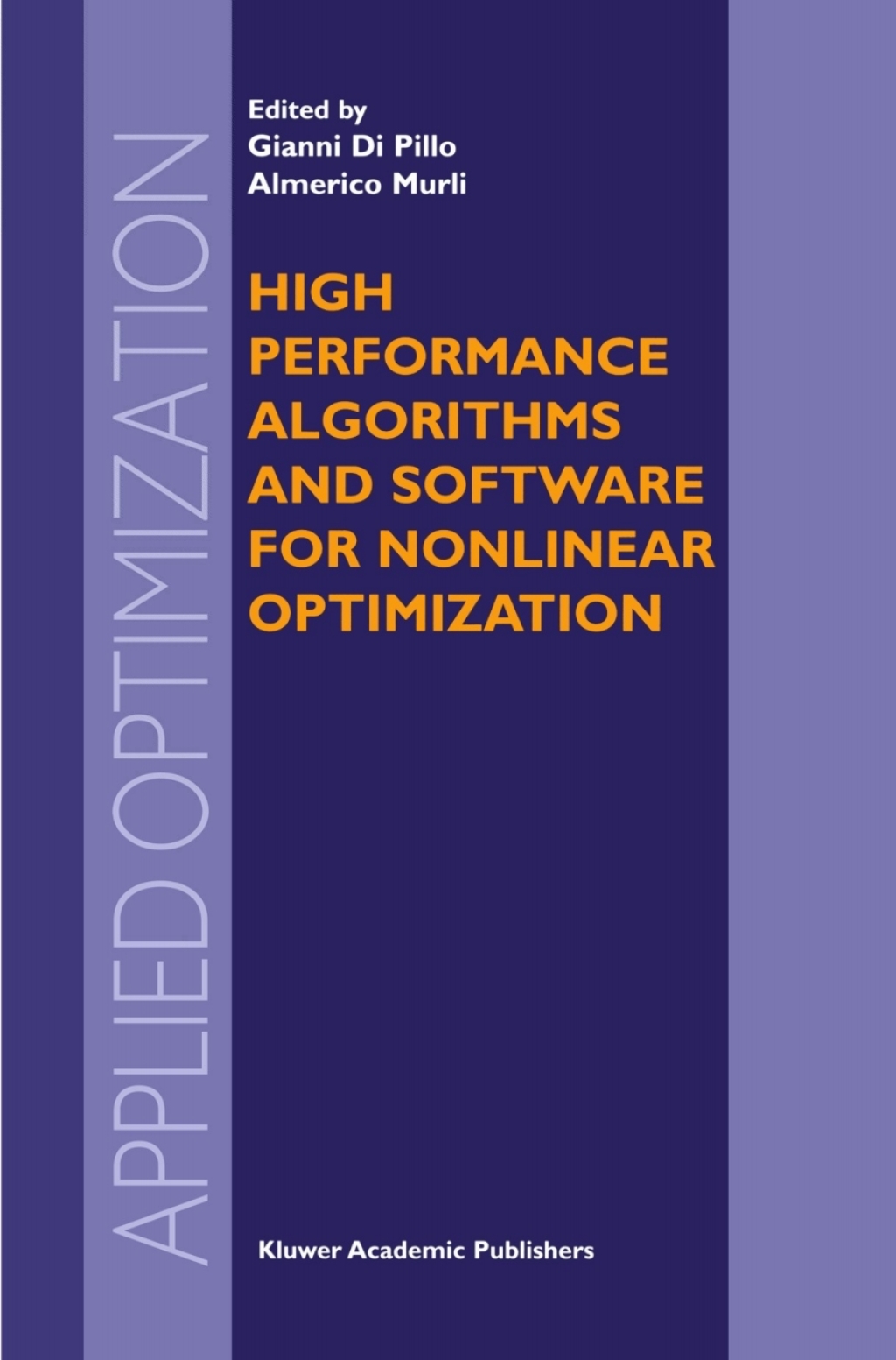 High Performance Algorithms and Software for Nonlinear Optimization 1st Edition