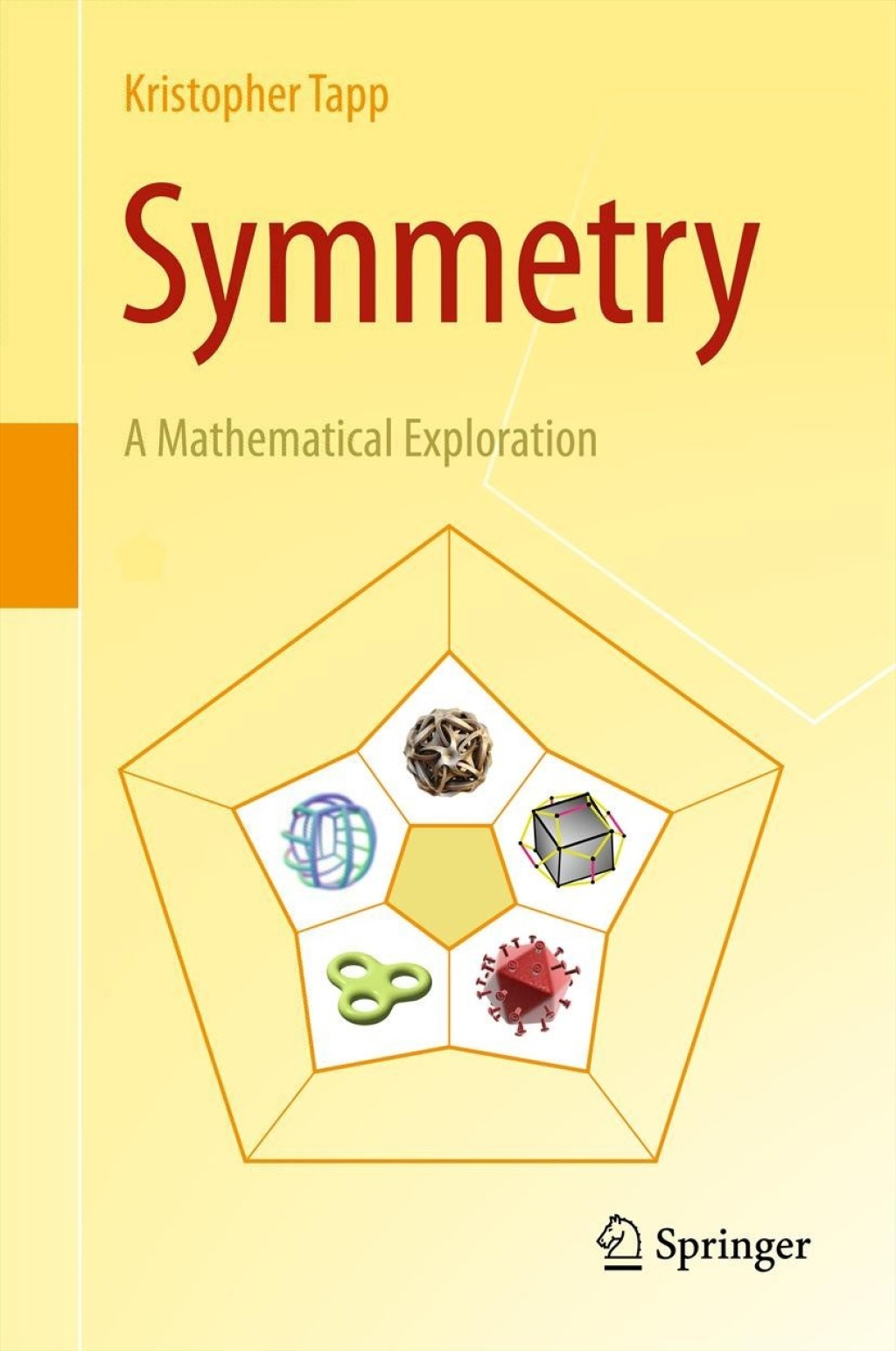 Symmetry A Mathematical Exploration 