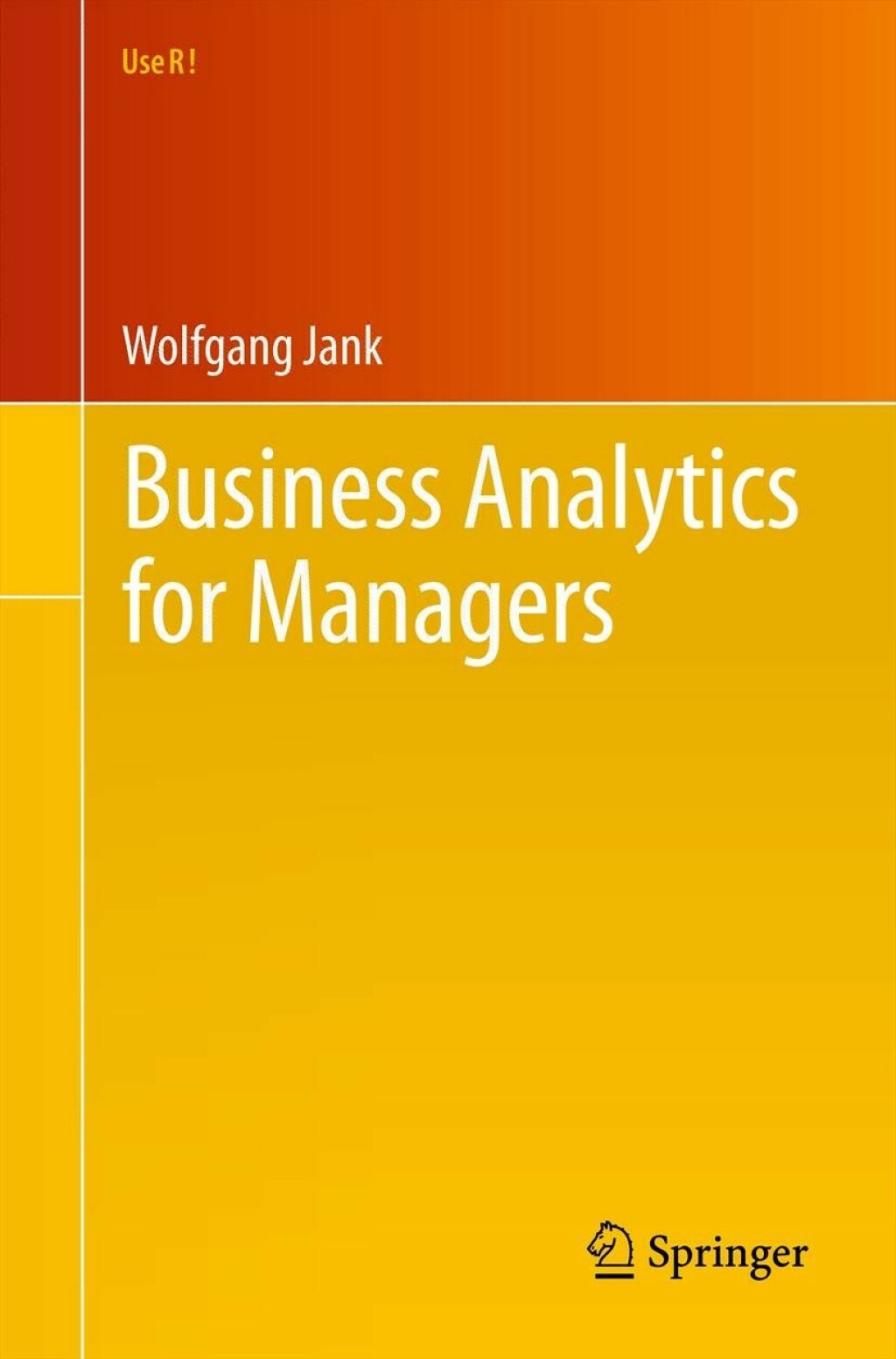 Business Analytics for Managers 