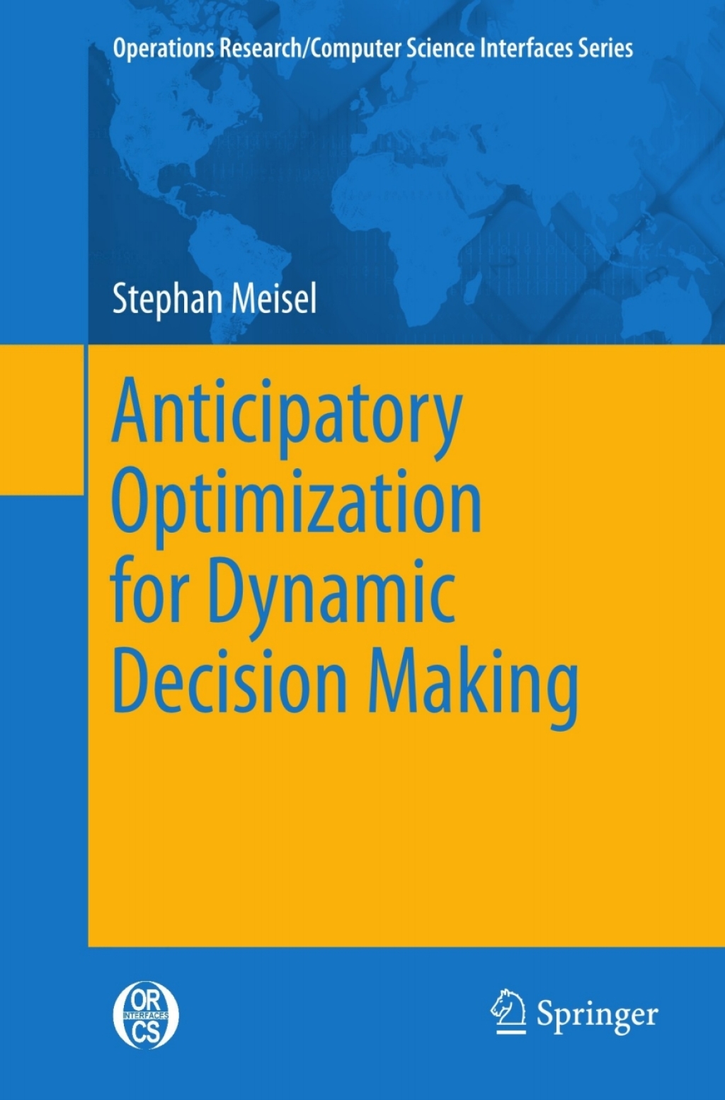 Anticipatory Optimization for Dynamic Decision Making 