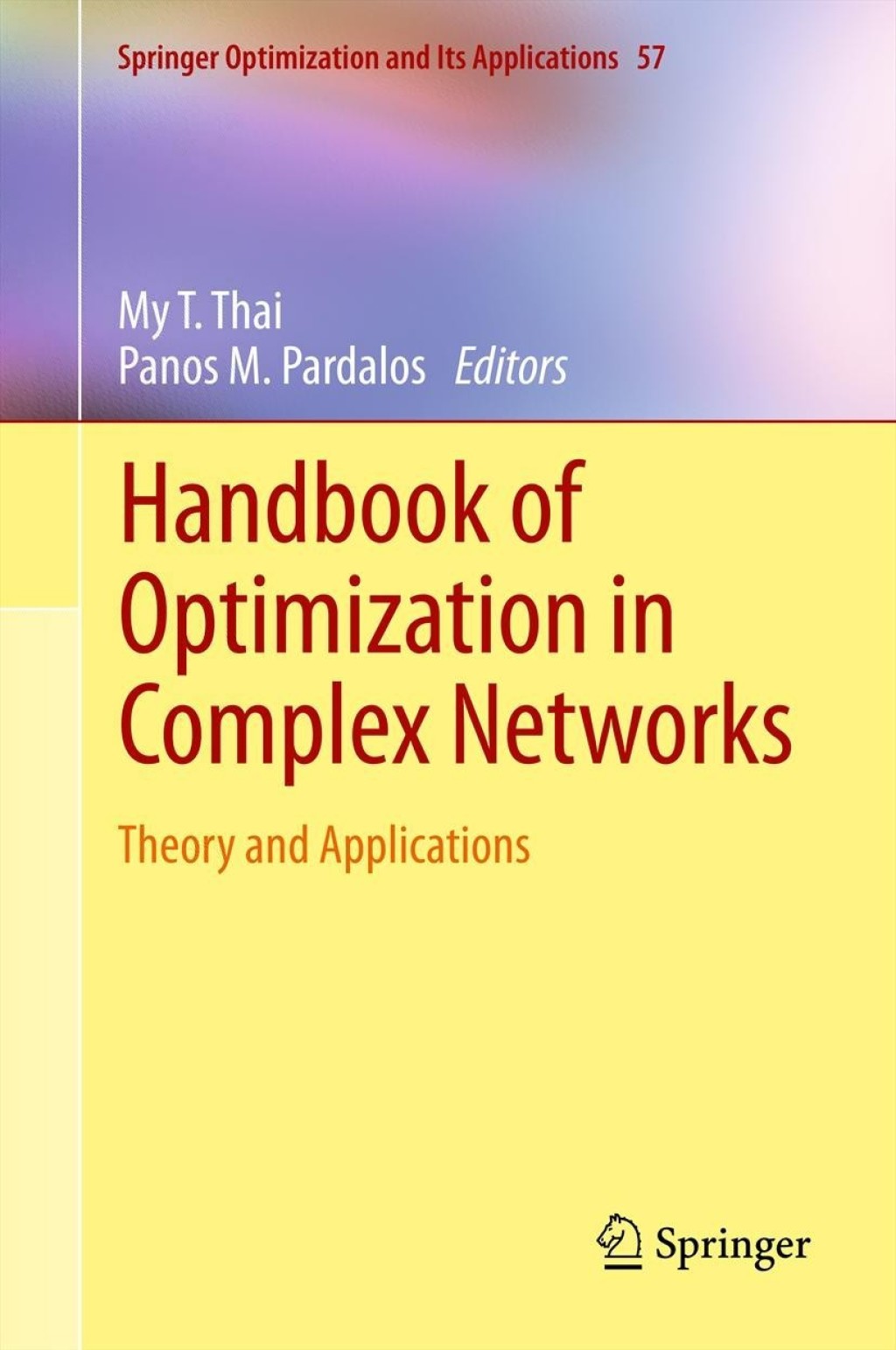 Handbook of Optimization in Complex Networks Theory and Applications 1st Edition