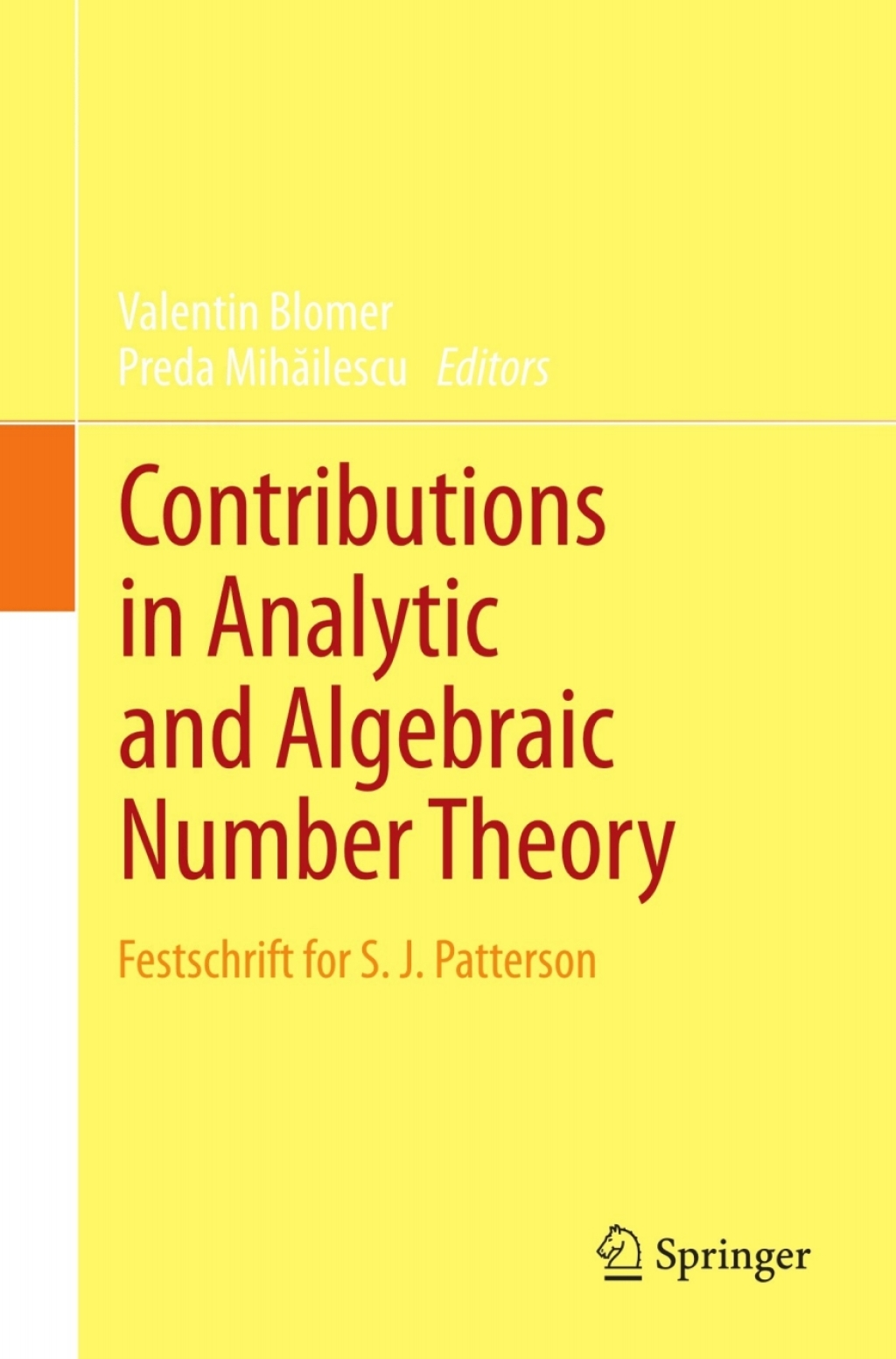 Contributions in Analytic and Algebraic Number Theory Festschrift for S. J. Patterson 