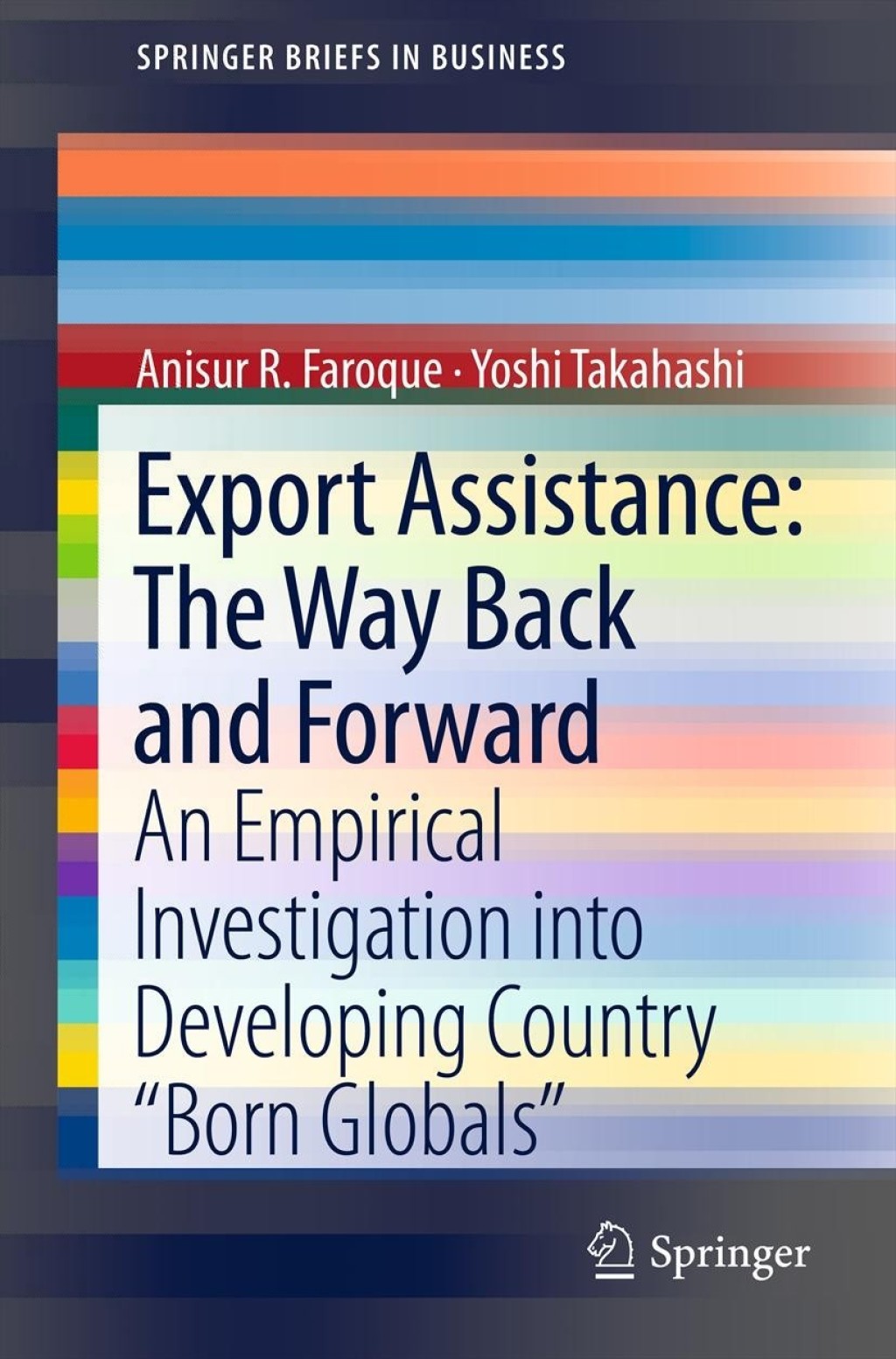 Export Assistance: The Way Back and Forward An Empirical Investigation into Developing Country "Born Globals" 