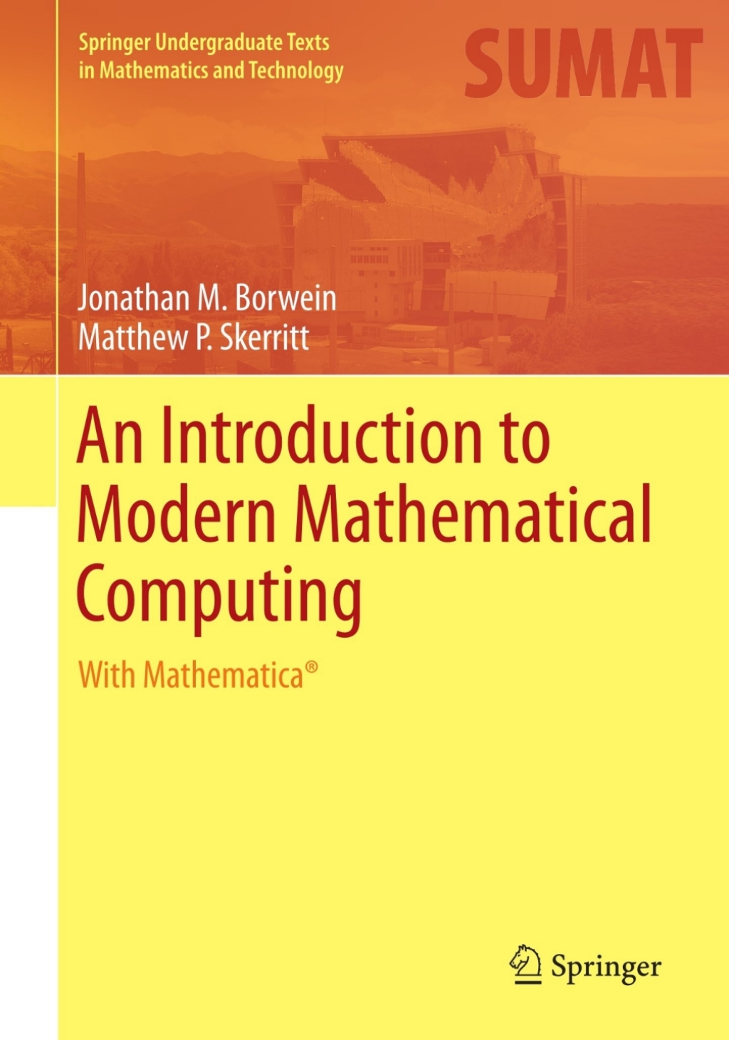 An Introduction to Modern Mathematical Computing With MathematicaÃ‚Â¬Ã‚Â¨Ã¢Ë†Å¡ÃƒÅ“ 