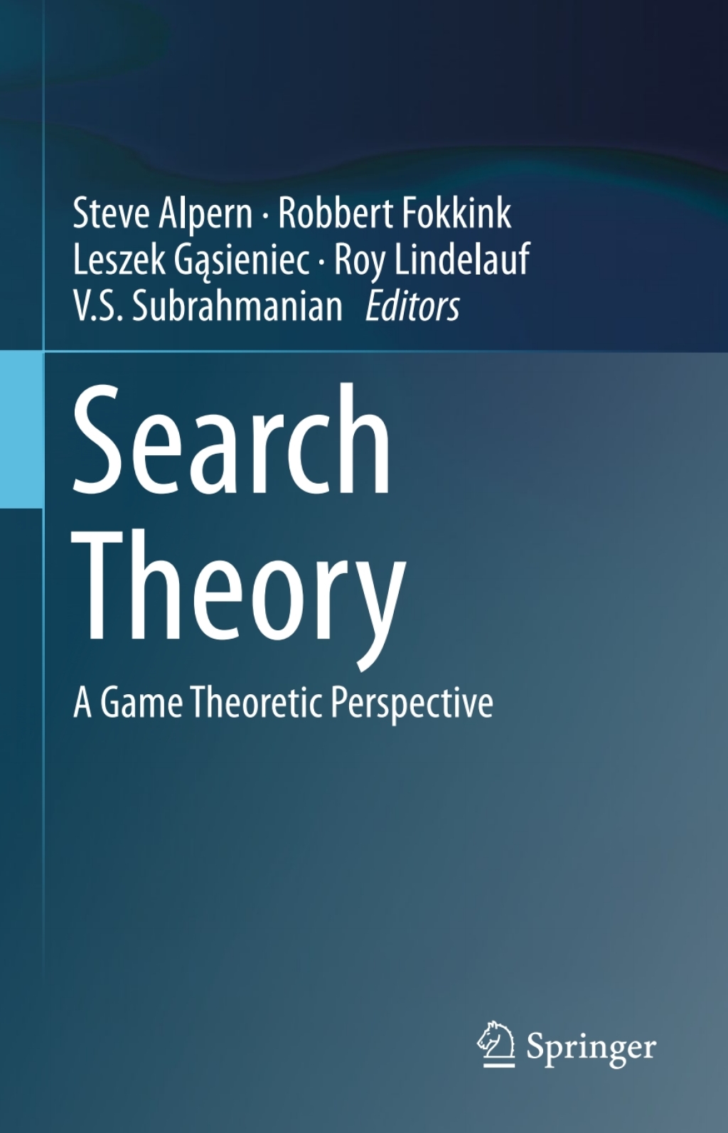 Search Theory A Game Theoretic Perspective 