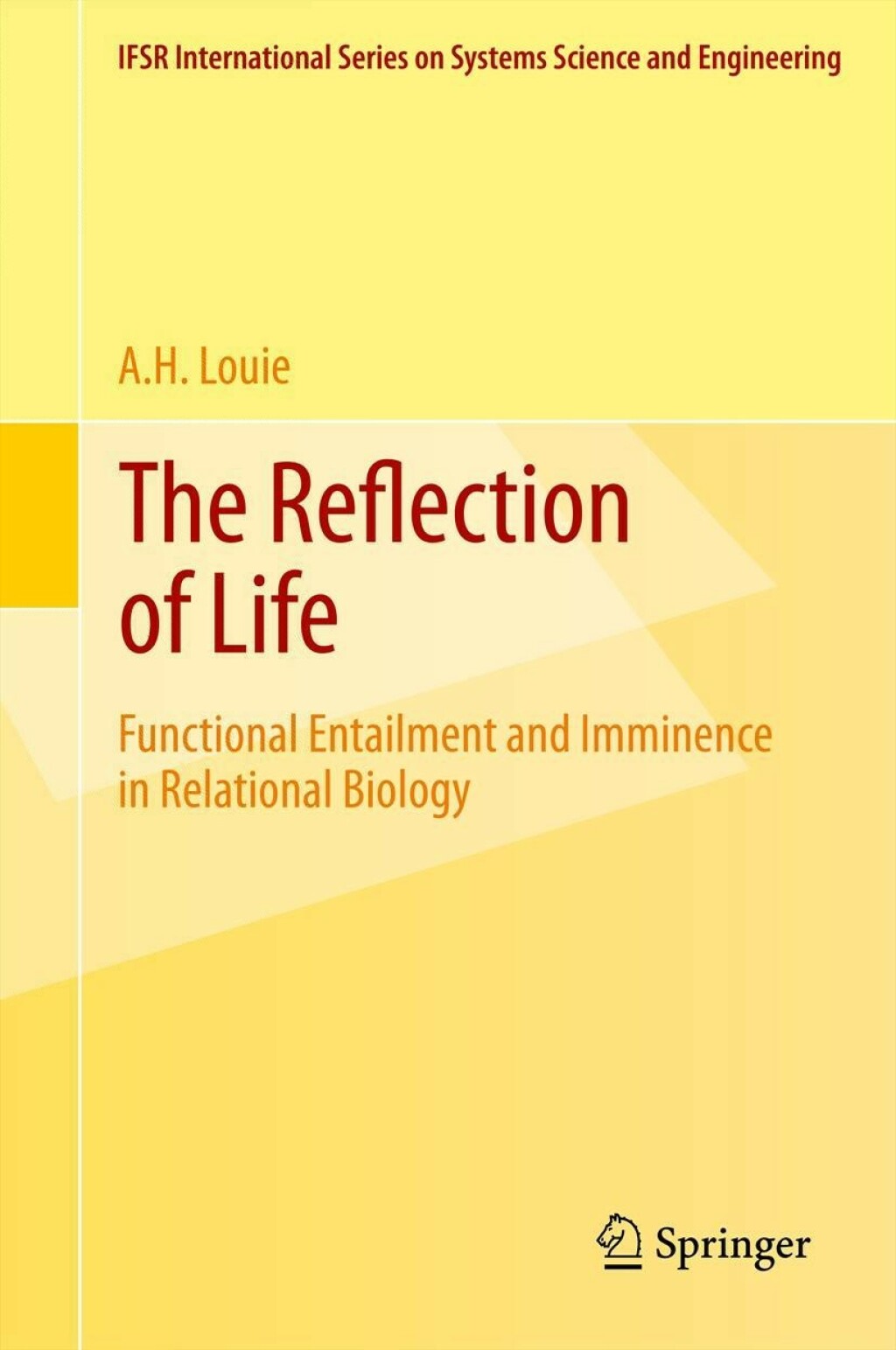 The Reflection of Life Functional Entailment and Imminence in Relational Biology 