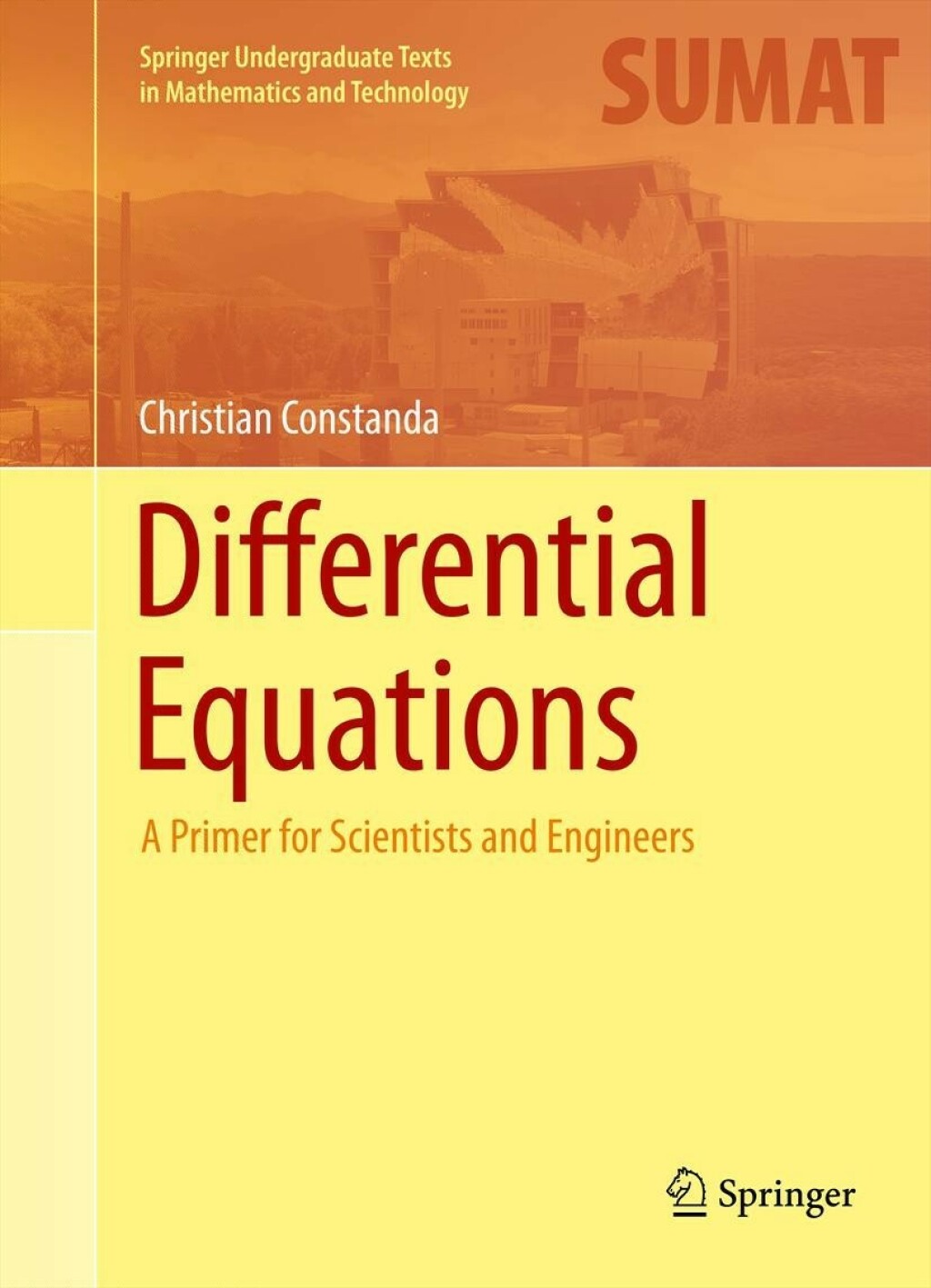 Differential Equations A Primer for Scientists and Engineers 