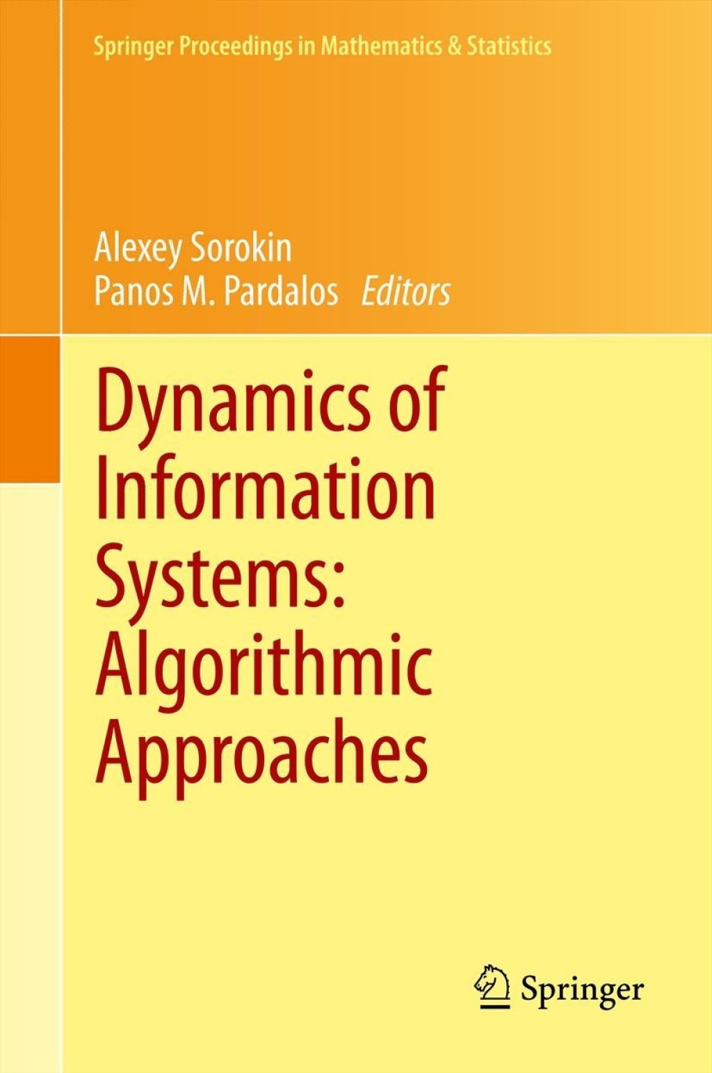 Dynamics of Information Systems: Algorithmic Approaches 