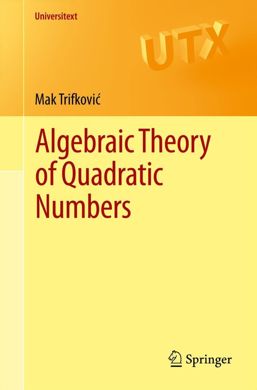Algebraic Theory of Quadratic Numbers 