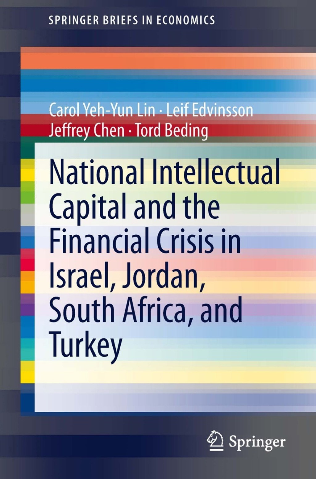 National Intellectual Capital and the Financial Crisis in Israel, Jordan, South Africa, and Turkey 