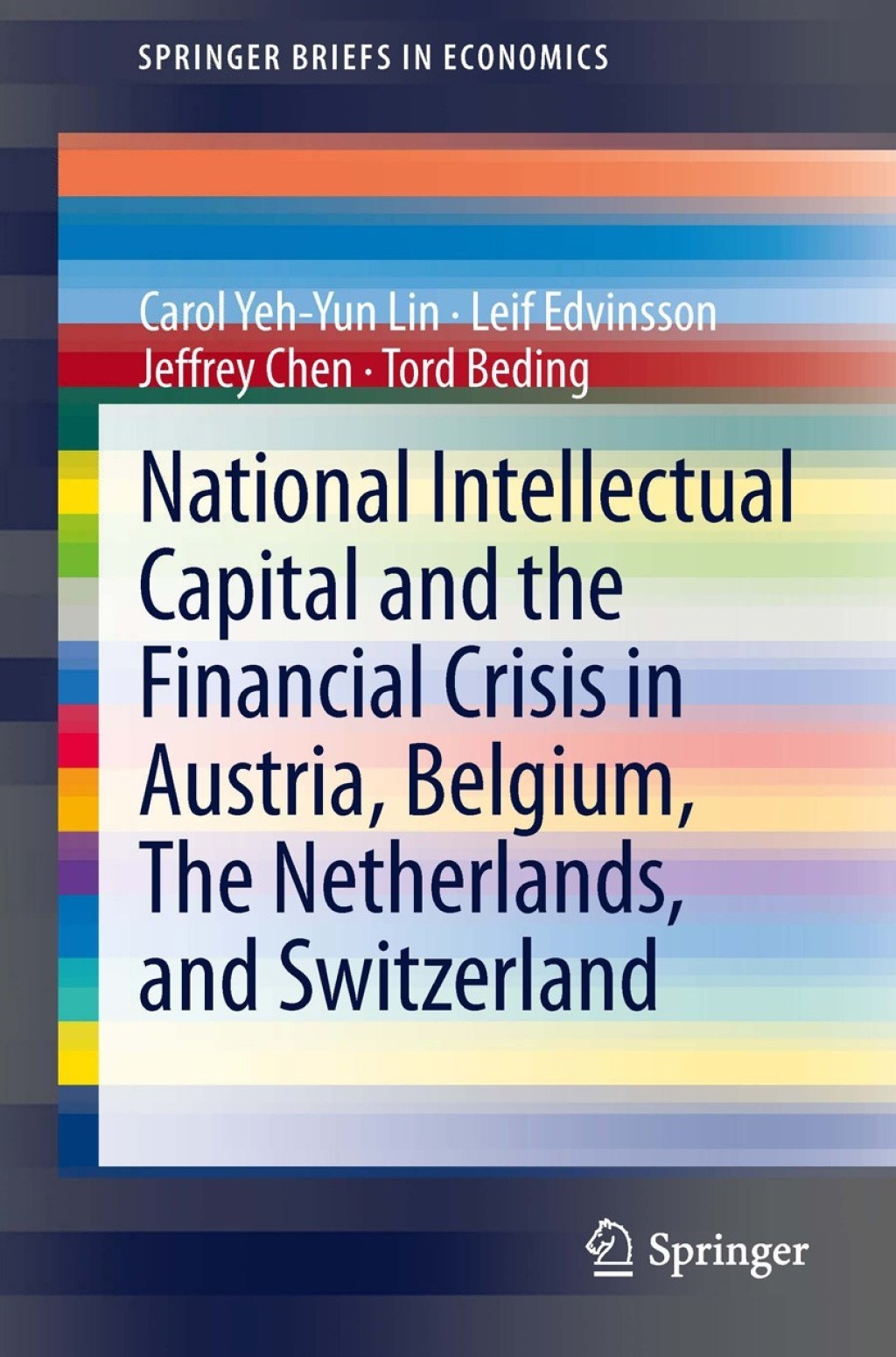 National Intellectual Capital and the Financial Crisis in Austria, Belgium, the Netherlands, and Switzerland 