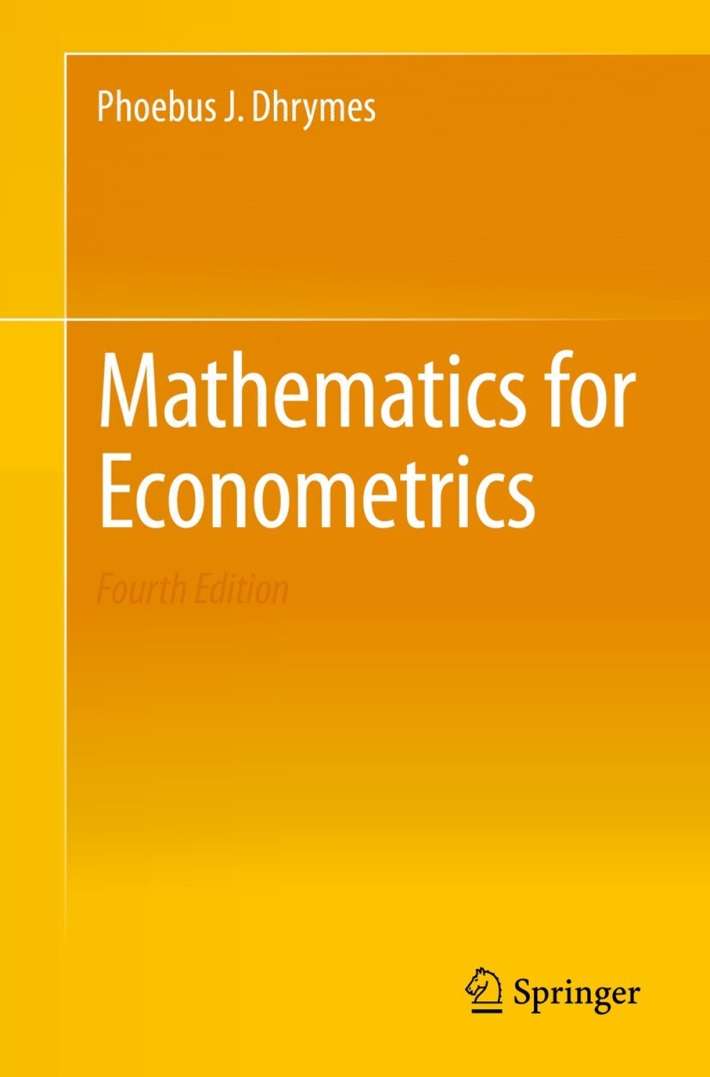 Mathematics for Econometrics 4th Edition