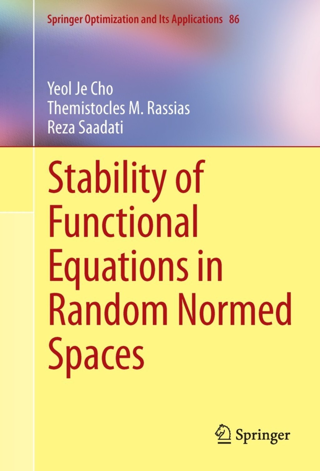 Stability of Functional Equations in Random Normed Spaces 