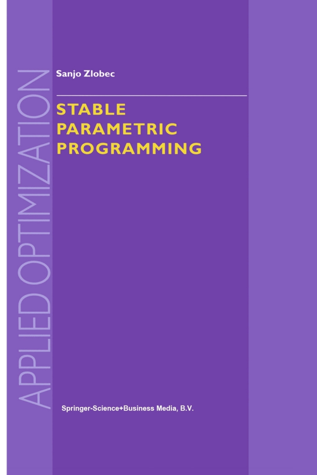 Stable Parametric Programming 